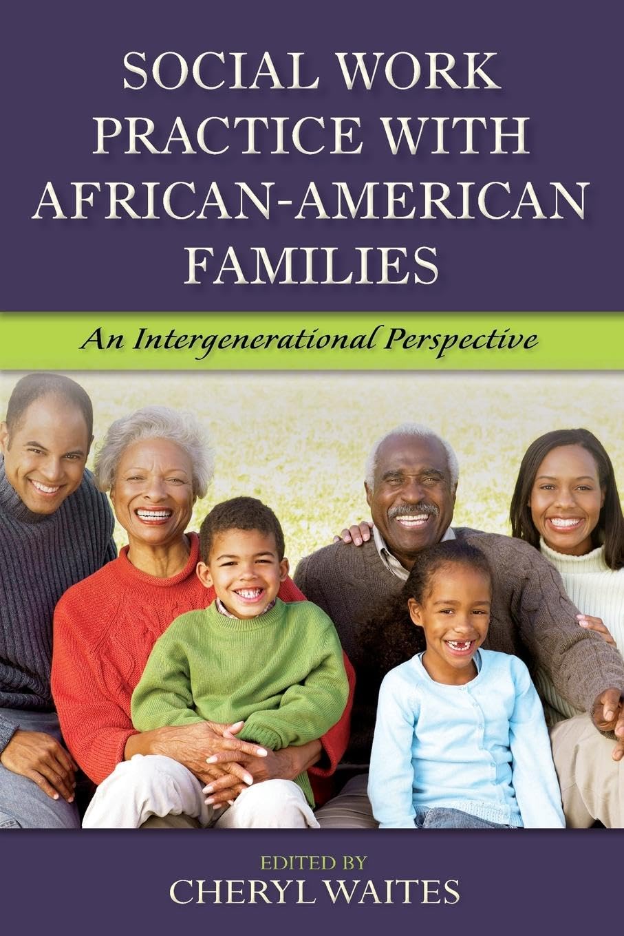 Social Work Practice with AfricanAmerican Families (Social Work Practice in Action),Used