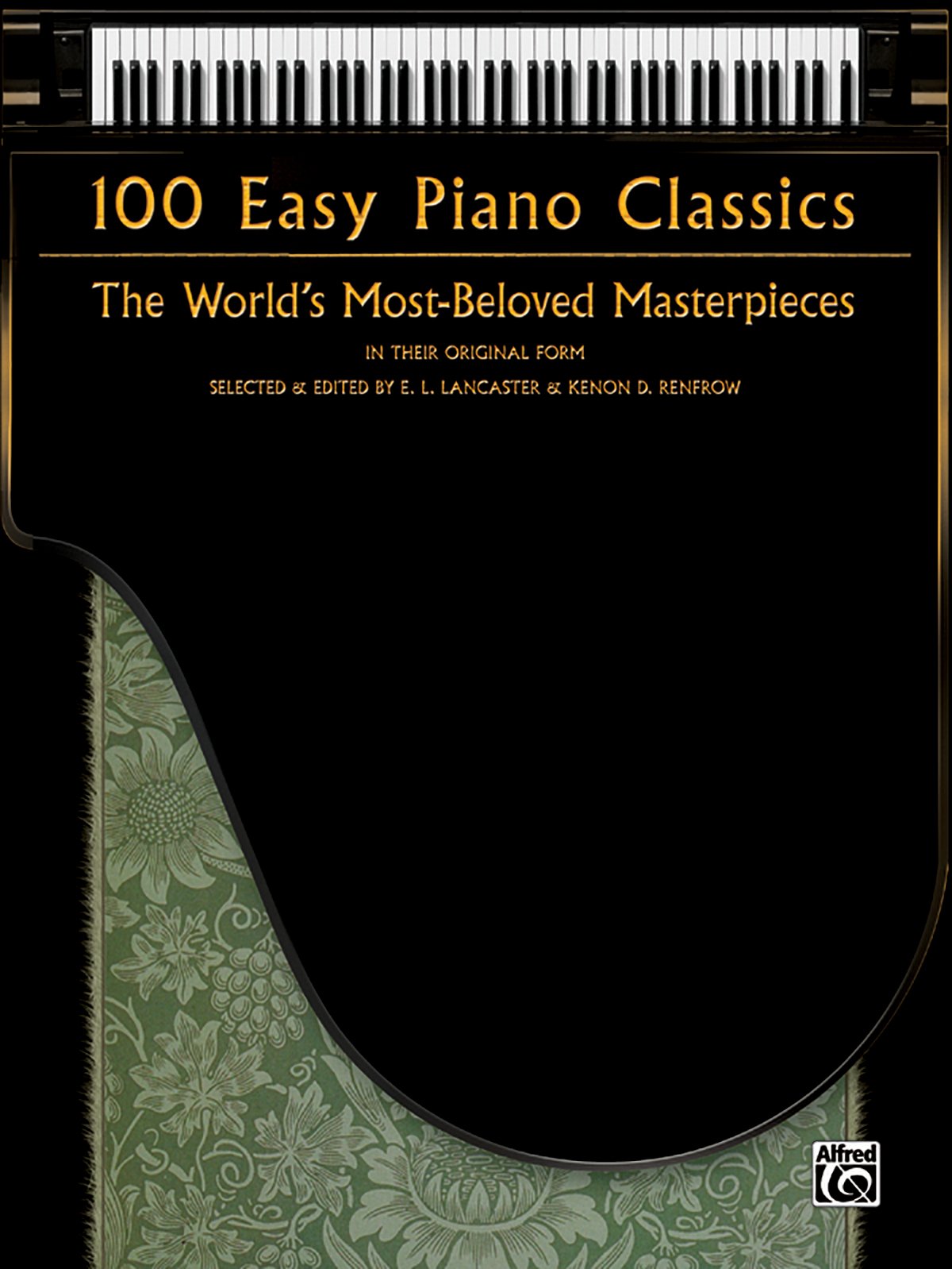 100 Easy Piano Classics: The World'S Mostbeloved Masterpieces (Easy Piano),New