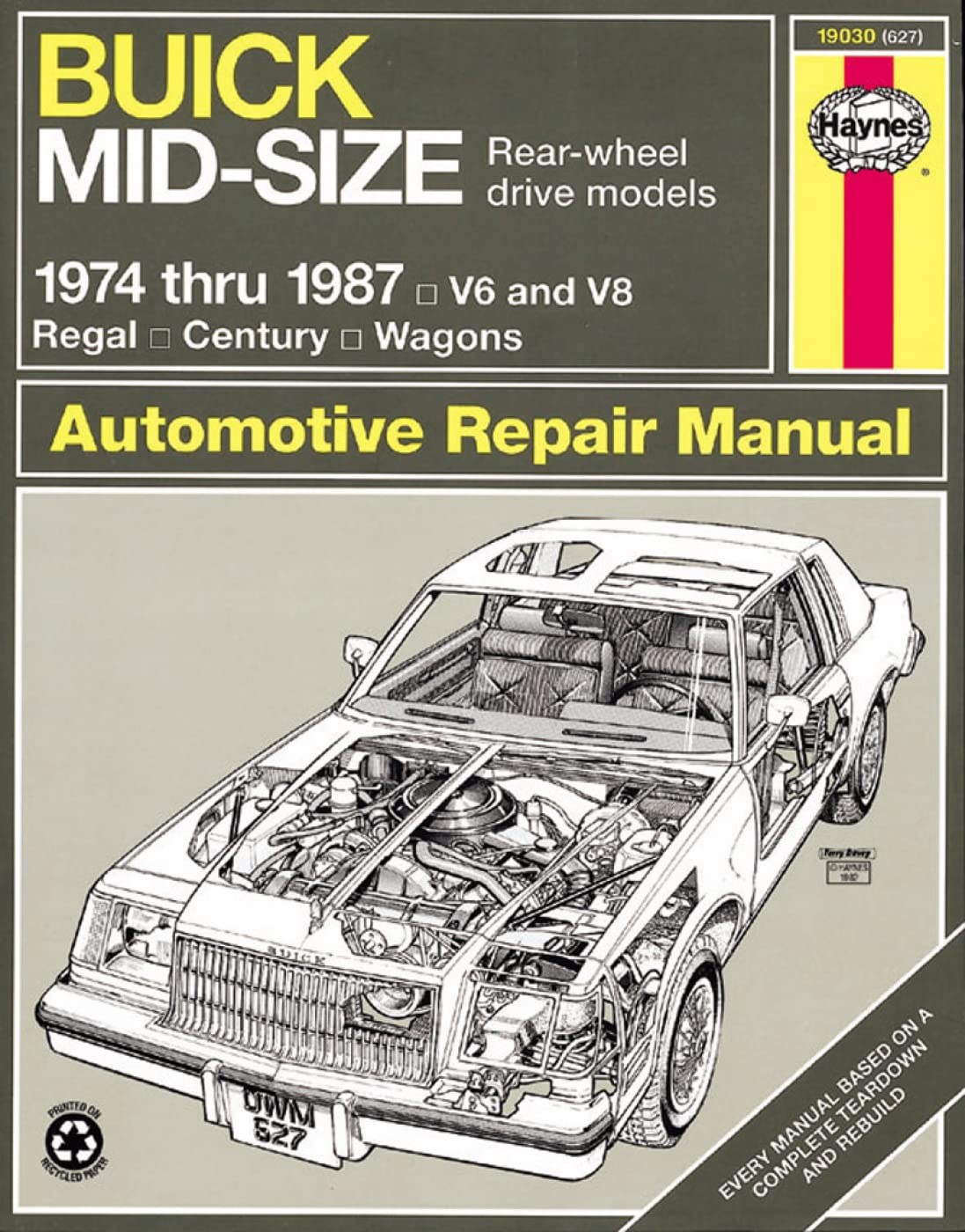 Buick MidSize RWD Regal (7487) & Century/Century Wagon (7481) Haynes Repair Manual (Does not include information specific to ,Used