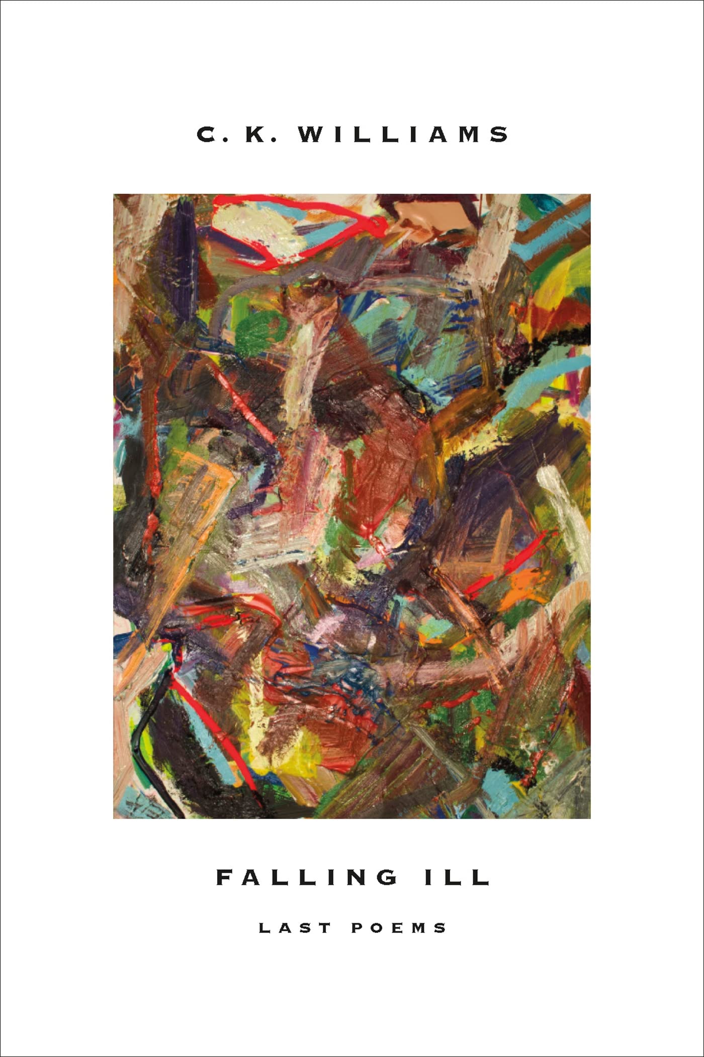 Falling Ill: Last Poems,Used