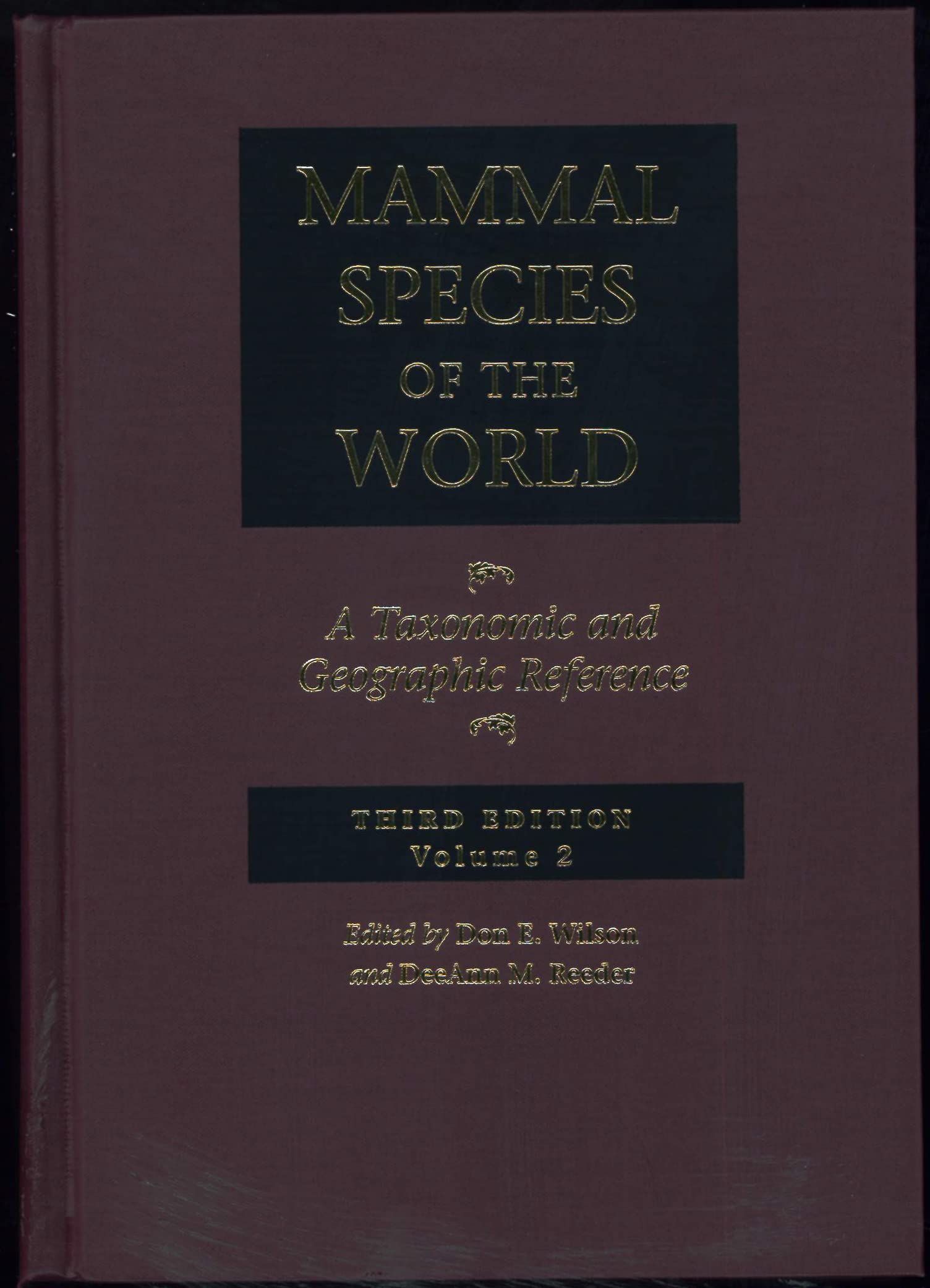 Mammal Species of the World : A Taxonomic and Geographic Reference, 2volume set,New