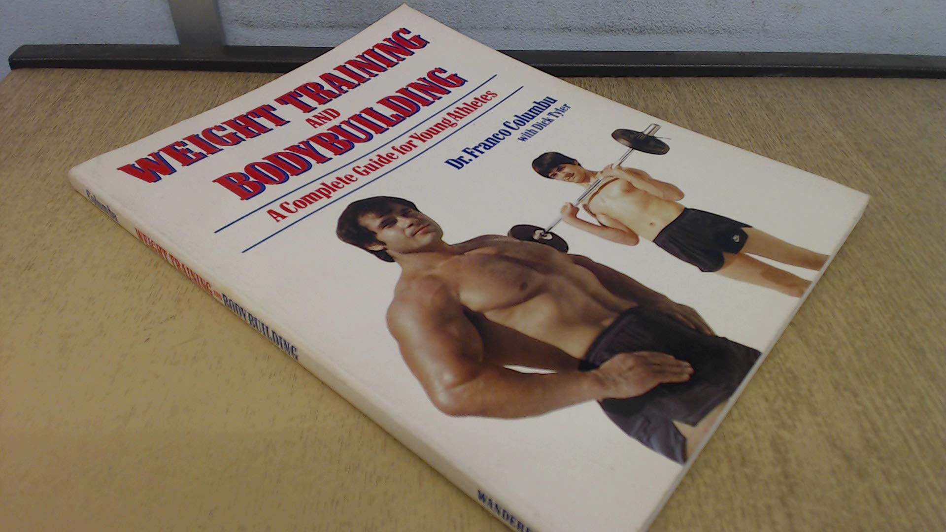 Weight Training And Bodybuilding: A Complete Guide For Young Athletes