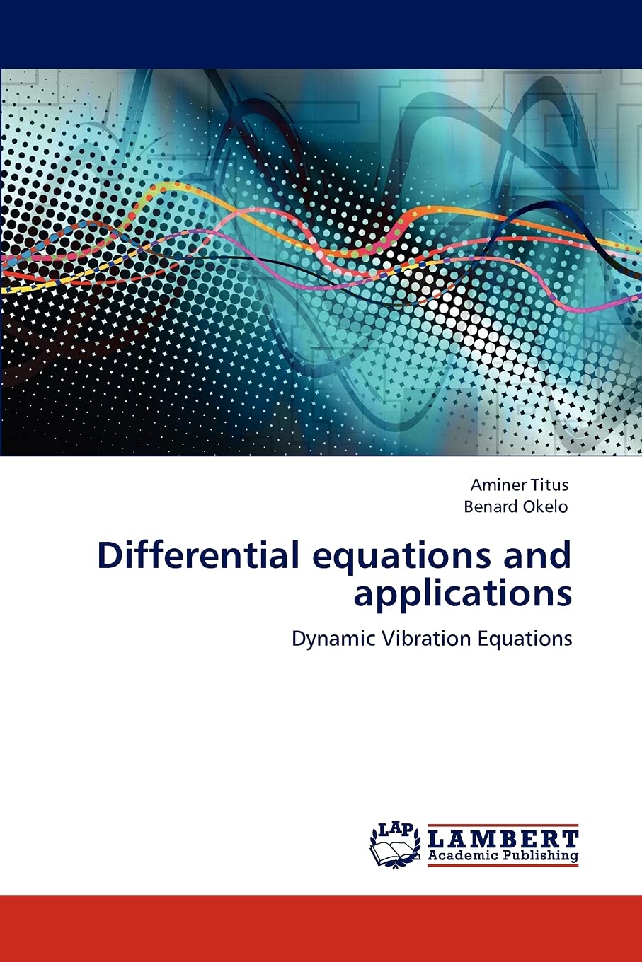Differential equations and applications: Dynamic Vibration Equations,Used