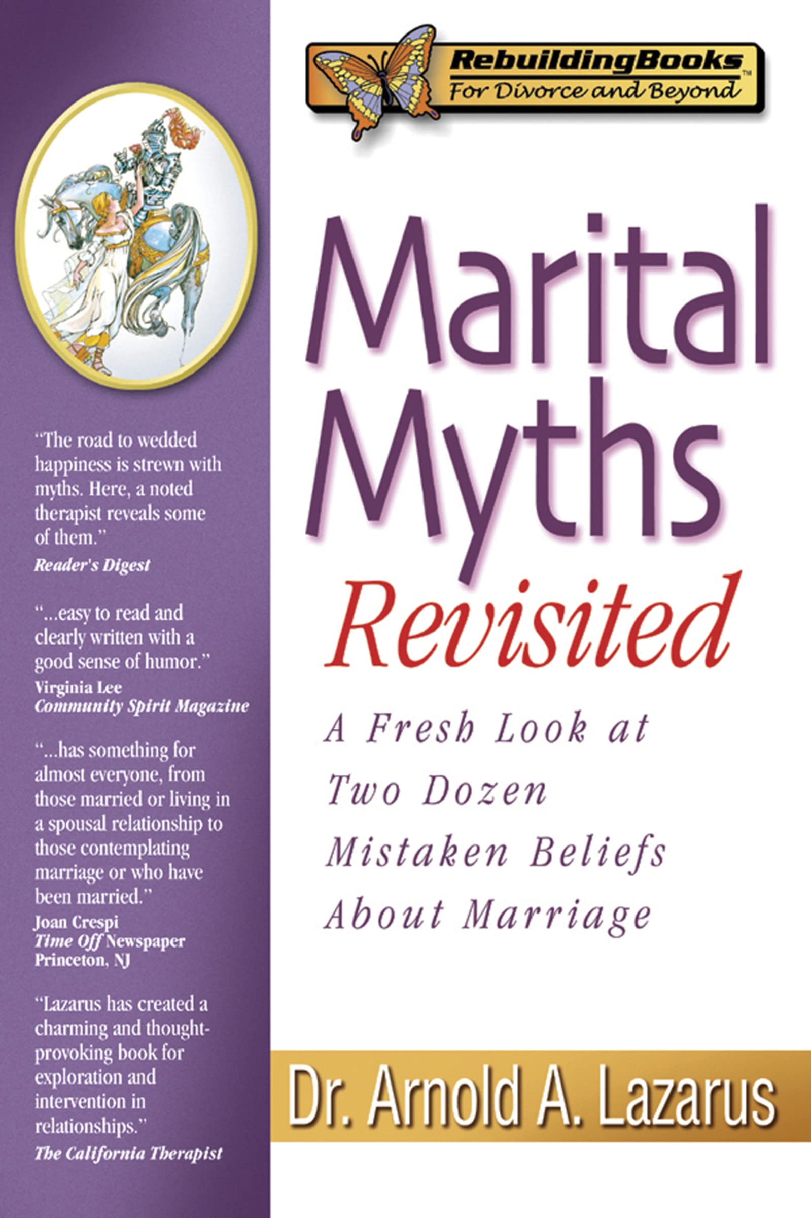 Marital Myths Revisited: A Fresh Look at Two Dozen Mistaken Beliefs About Marriage (Rebuilding Books),New