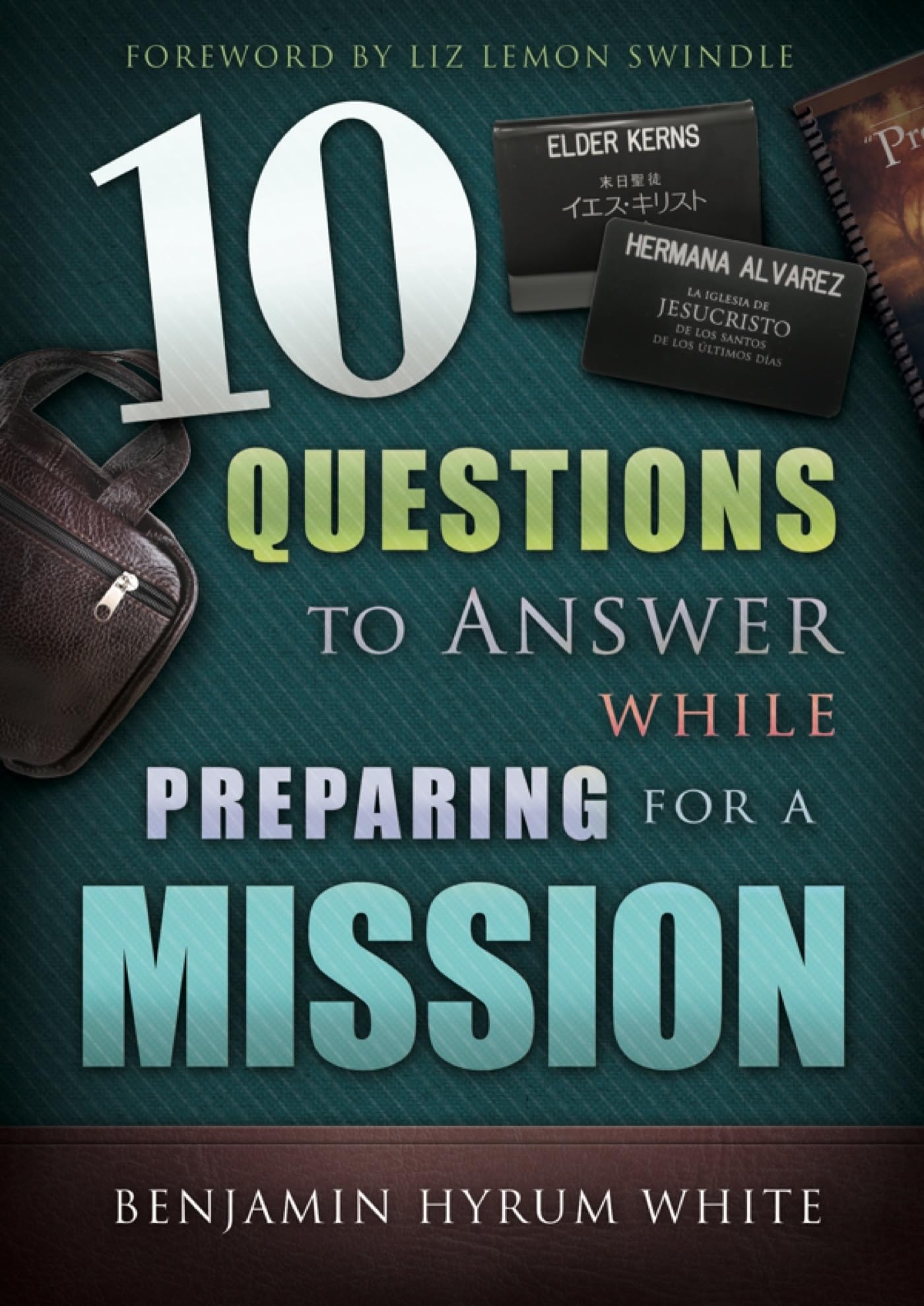 10 Questions to Answer While Preparing for a Mission,Used