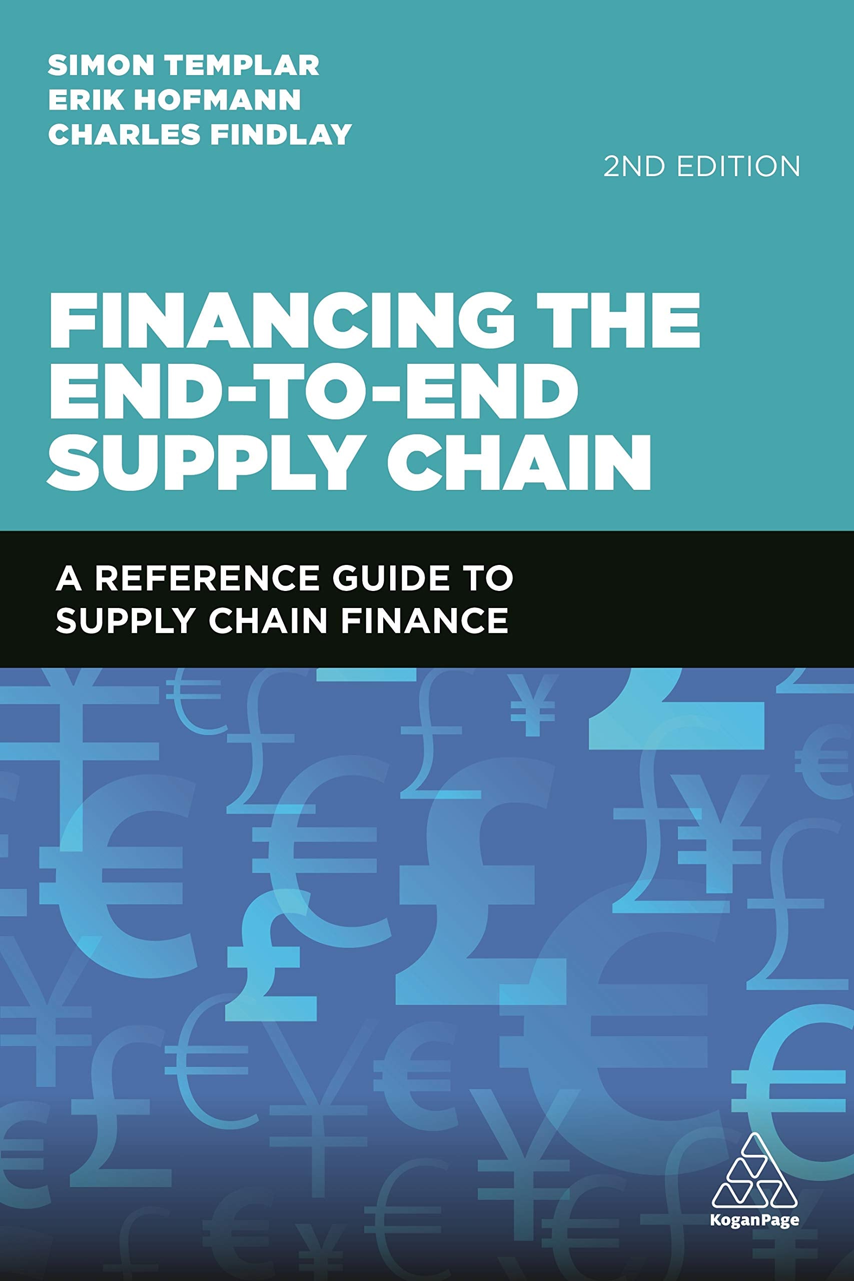 Financing the EndtoEnd Supply Chain: A Reference Guide to Supply Chain Finance,Used