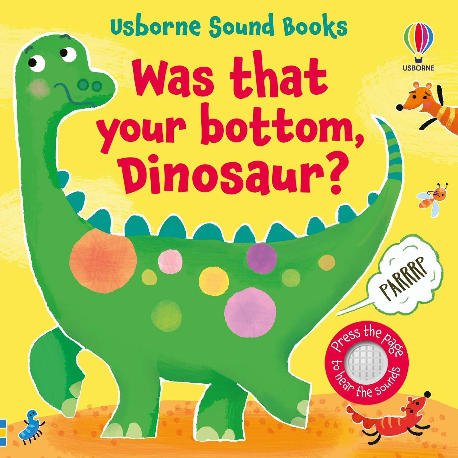 Was That Your Bottom, Dinosaur? (Sound Books),New