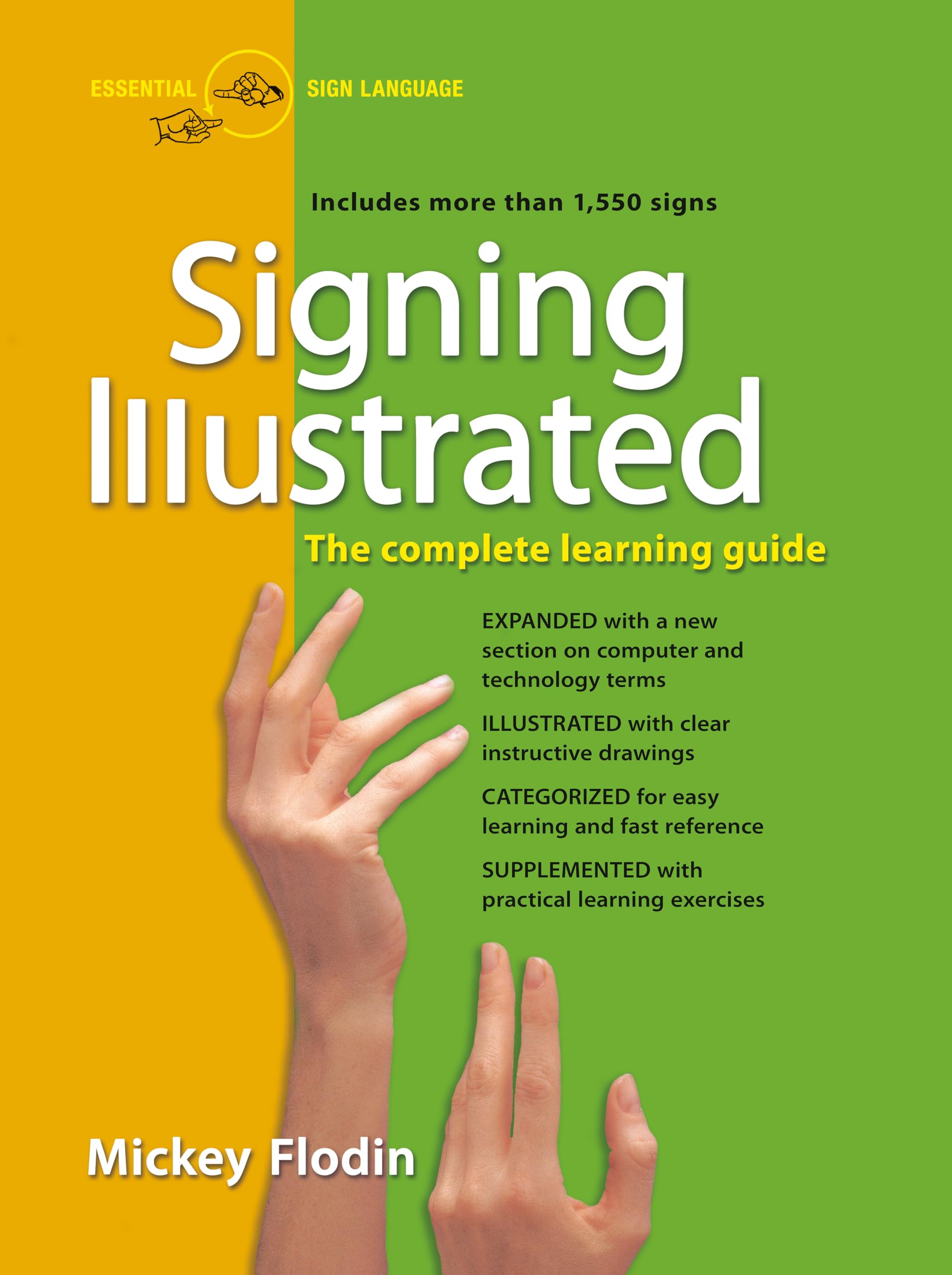 Signing Illustrated: The Complete Learning Guide,Used
