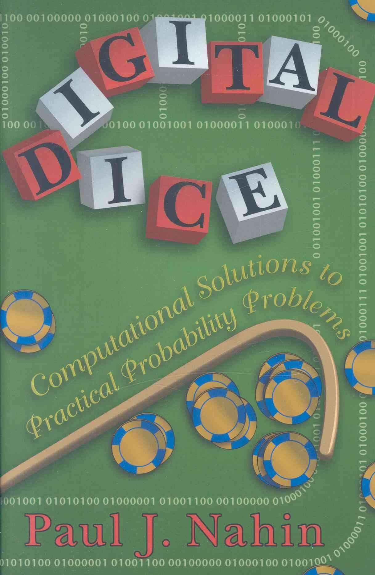 Digital Dice: Computational Solutions To Practical Probability Problems,Used