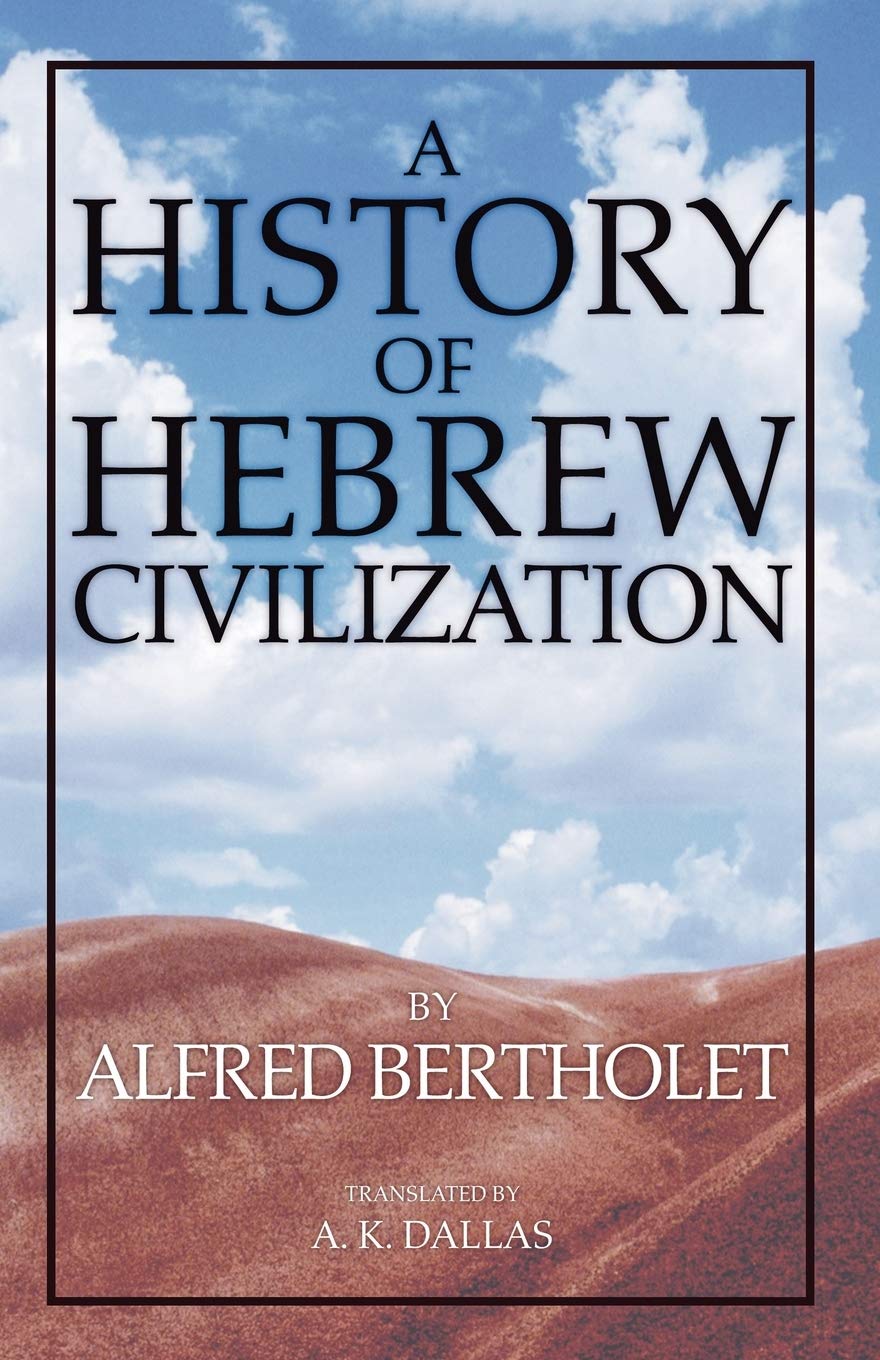 A History Of Hebrew Civilization,New