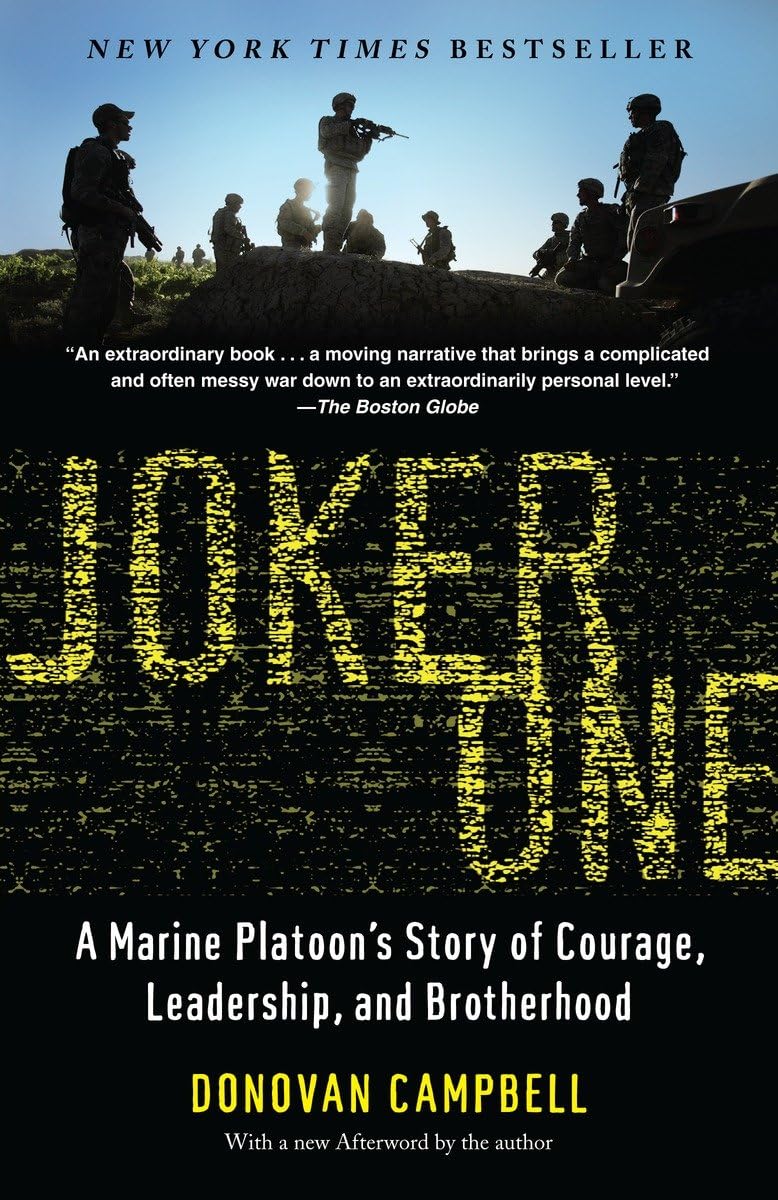 Joker One: A Marine Platoon'S Story Of Courage, Leadership, And Brotherhood,New