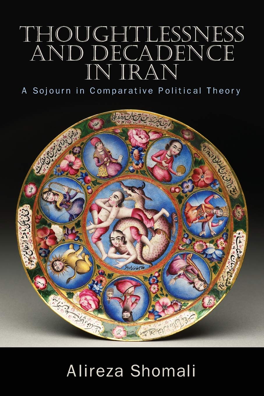 Thoughtlessness and Decadence in Iran,Used