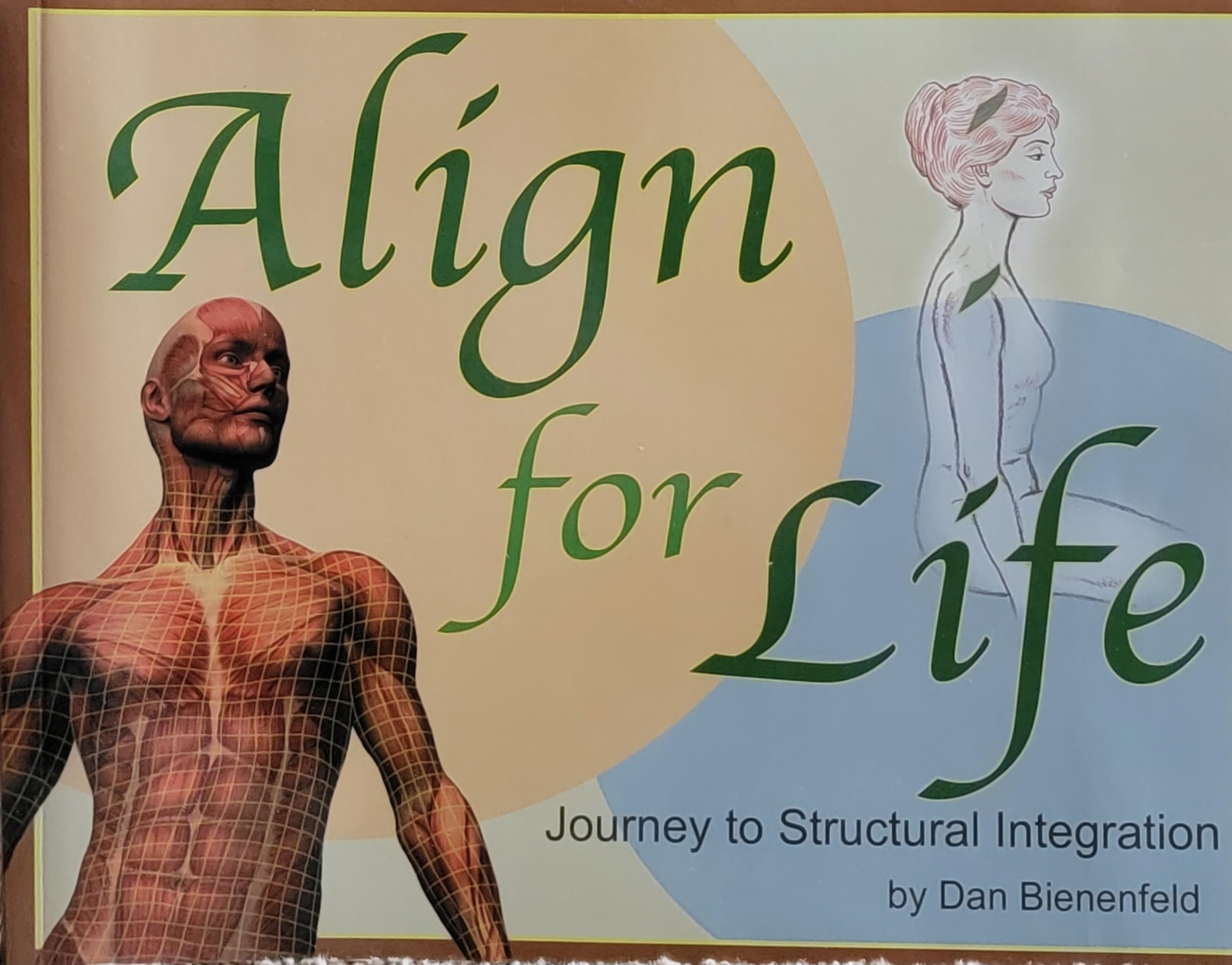 Align For Life: Journey To Structural Integration