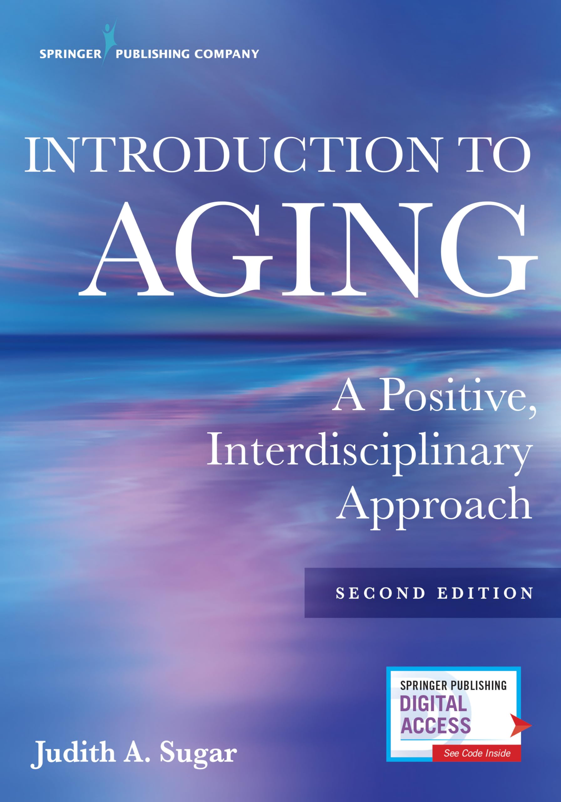 Introduction to Aging: A Positive, Interdisciplinary Approach,Used