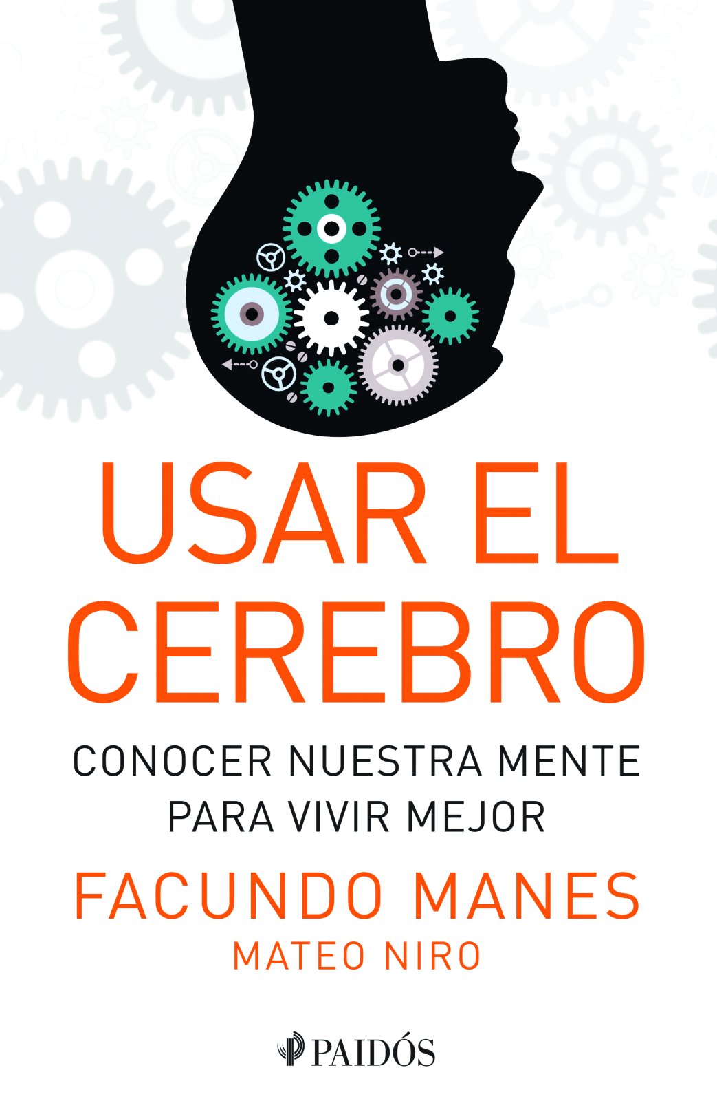 Usar el cerebro: Conocer nuestra mente para vivir mejor (Spanish Edition),Used