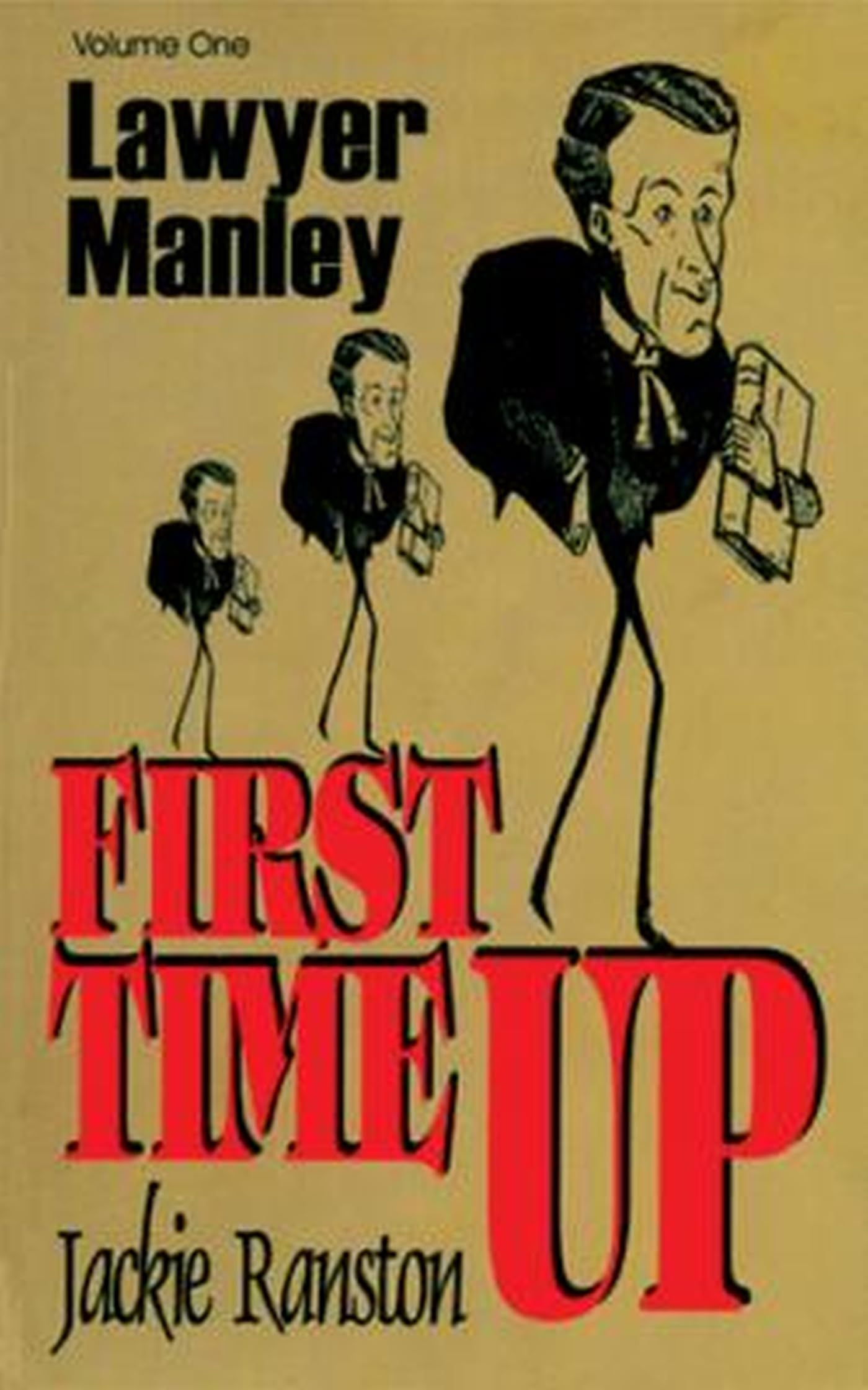 Lawyer Manley: Vol 1 First Time Up,Used