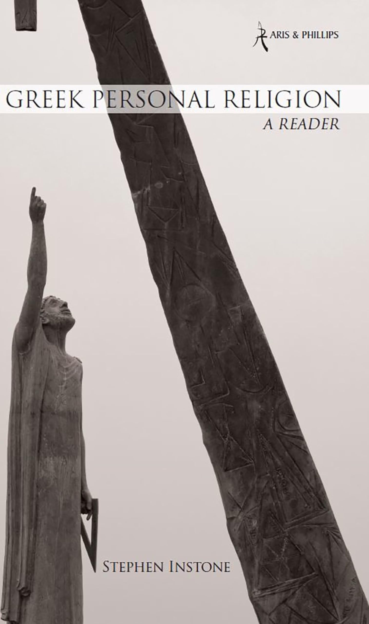 Greek Personal Religion: A Reader (Aris & Phillips Classical Texts),Used