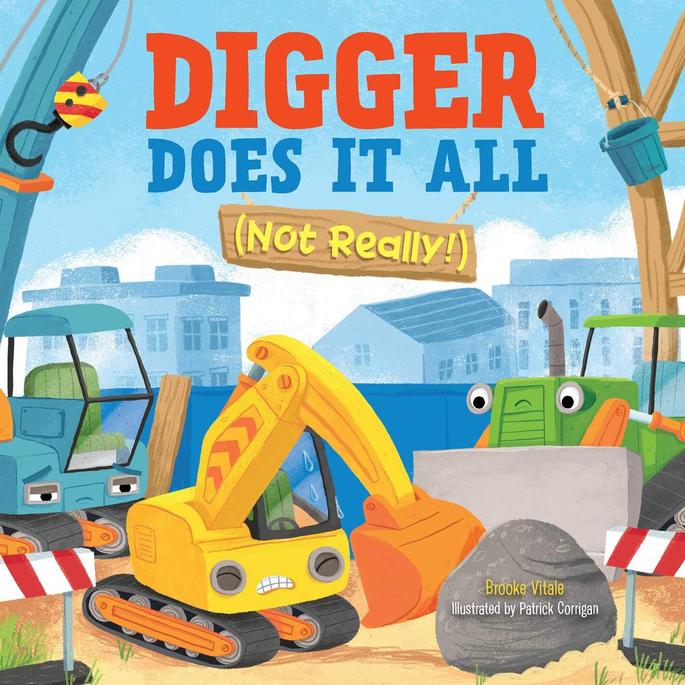 Digger Does It All (Not Really!) (Little Genius Vehicle Board Books),New