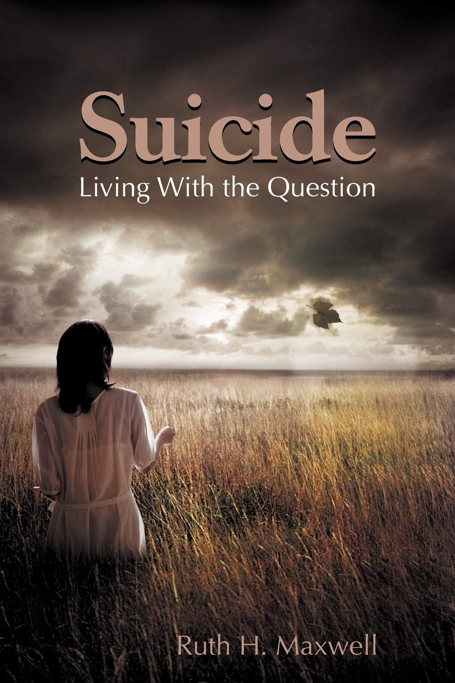 Suicide: Living With The Question,Used