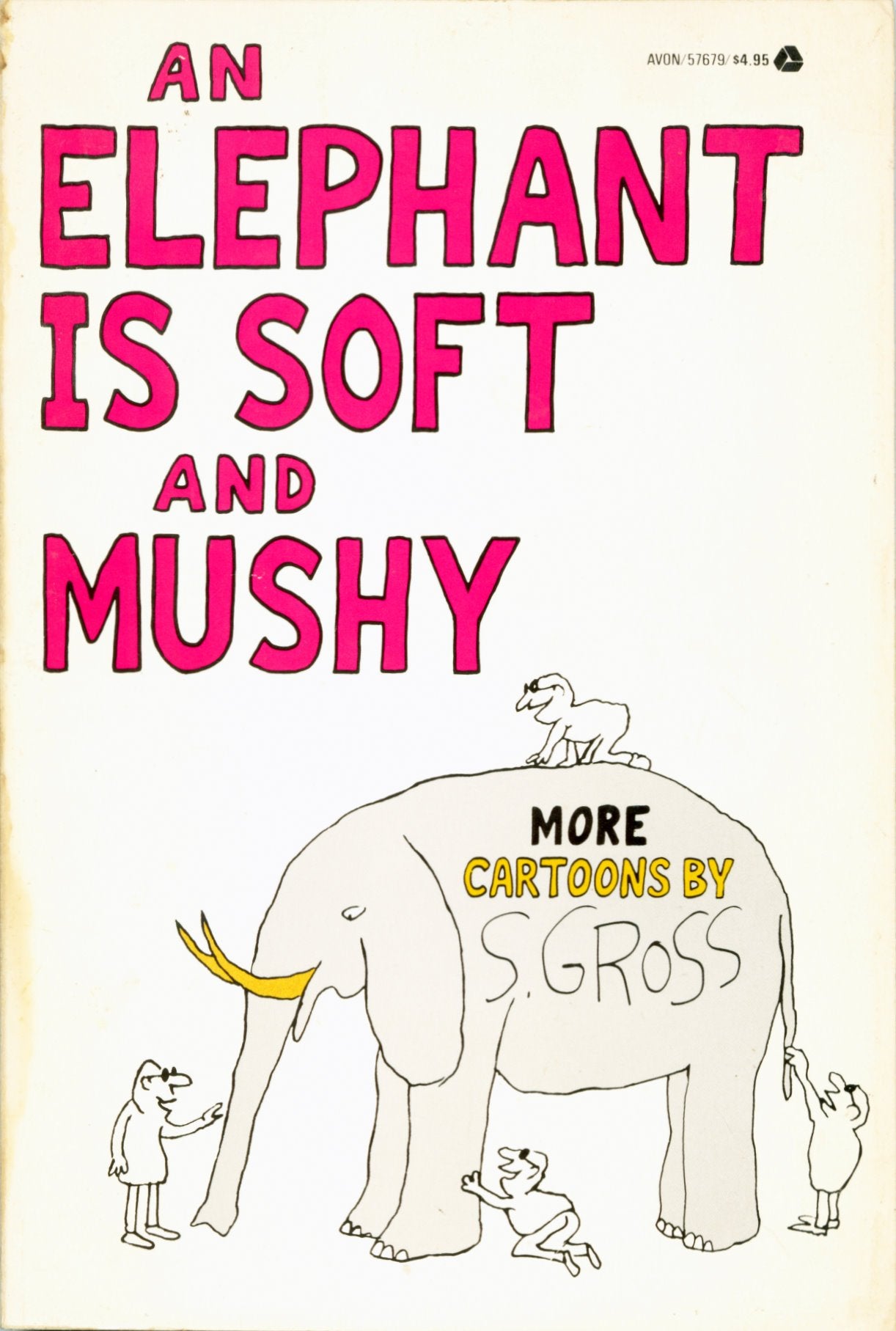 An Elephant Is Soft And Mushy,New