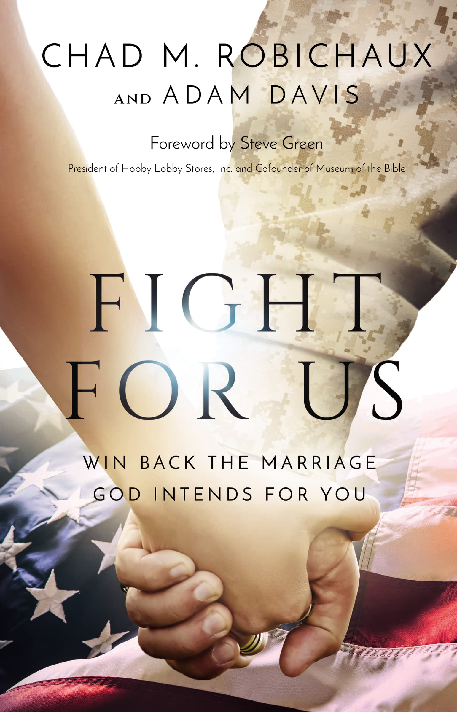 Fight for Us: Win Back the Marriage God Intends for You,Used