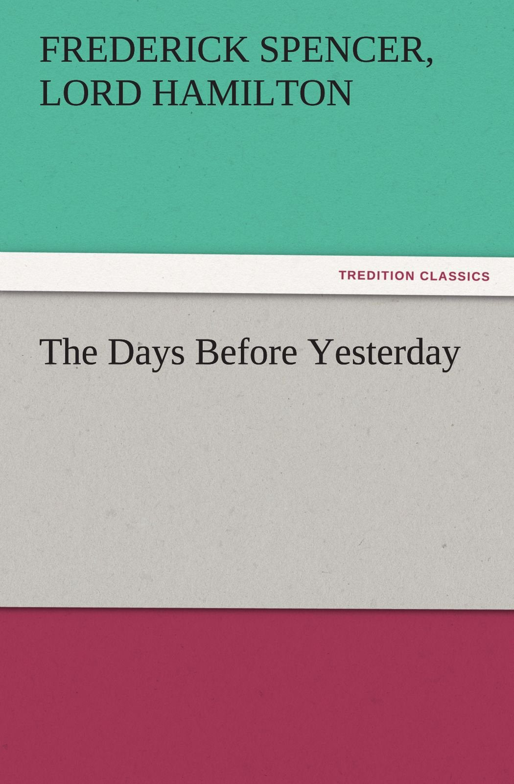 The Days Before Yesterday,Used