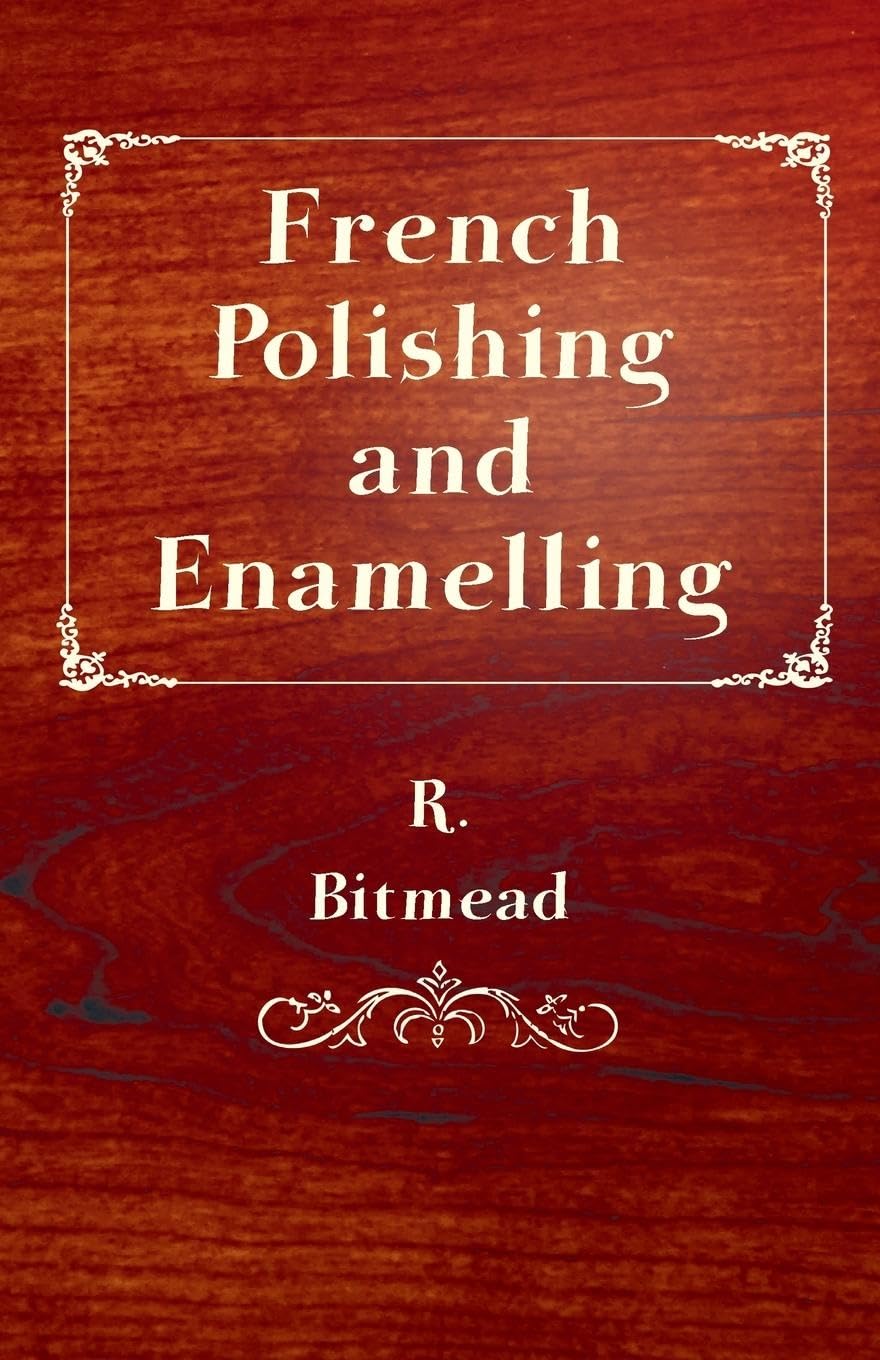 French Polishing and Enamelling,Used