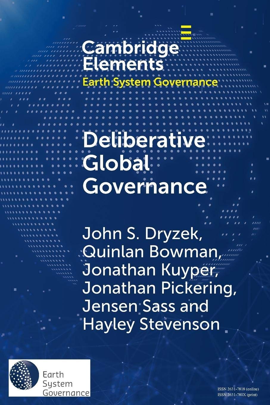 Deliberative Global Governance (Elements in Earth System Governance),Used