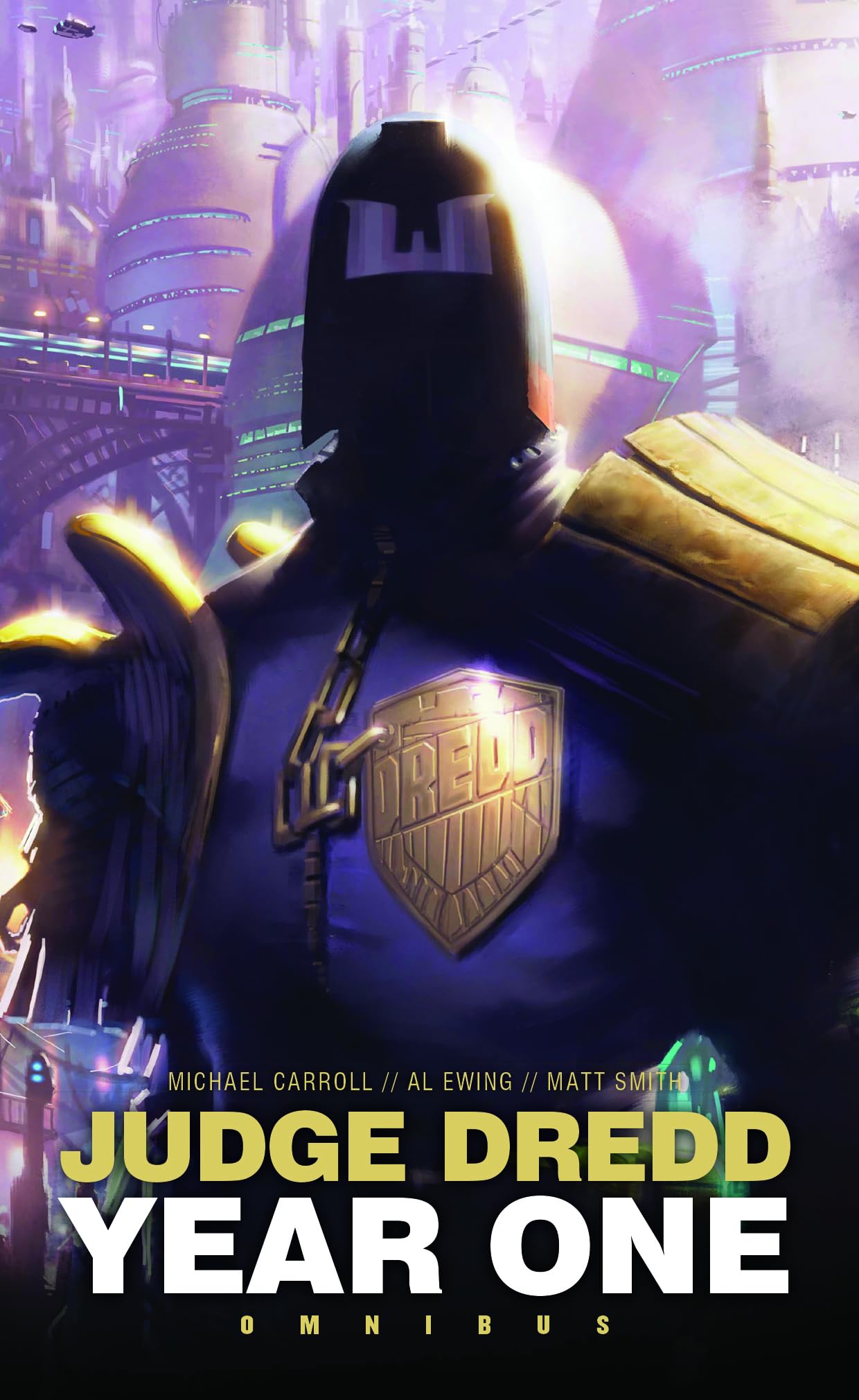 Judge Dredd: Year One (Judge Dredd: The Early Years)