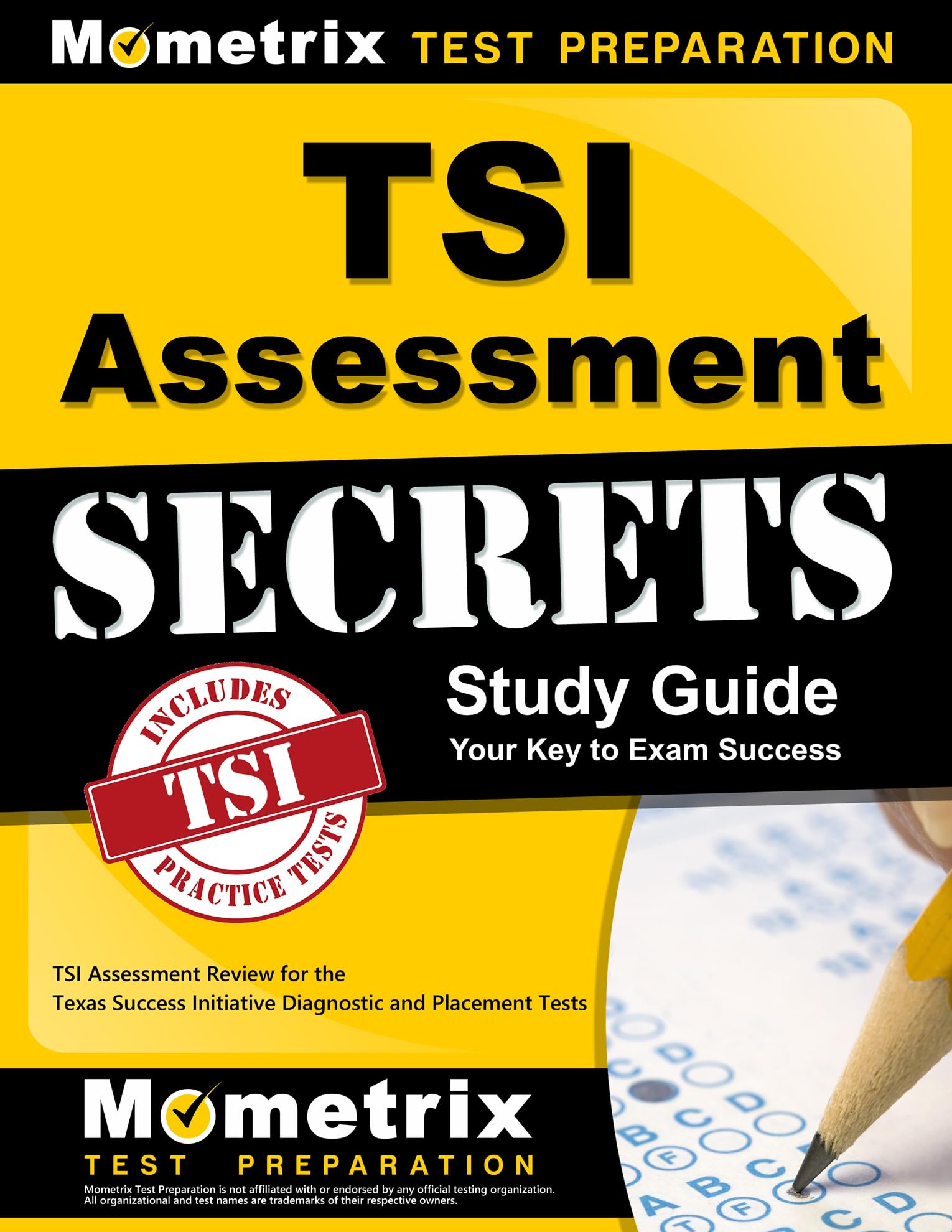 TSI Assessment Secrets Study Guide: TSI Assessment Review for the Texas Success Initiative Diagnostic and Placement Tests,Used