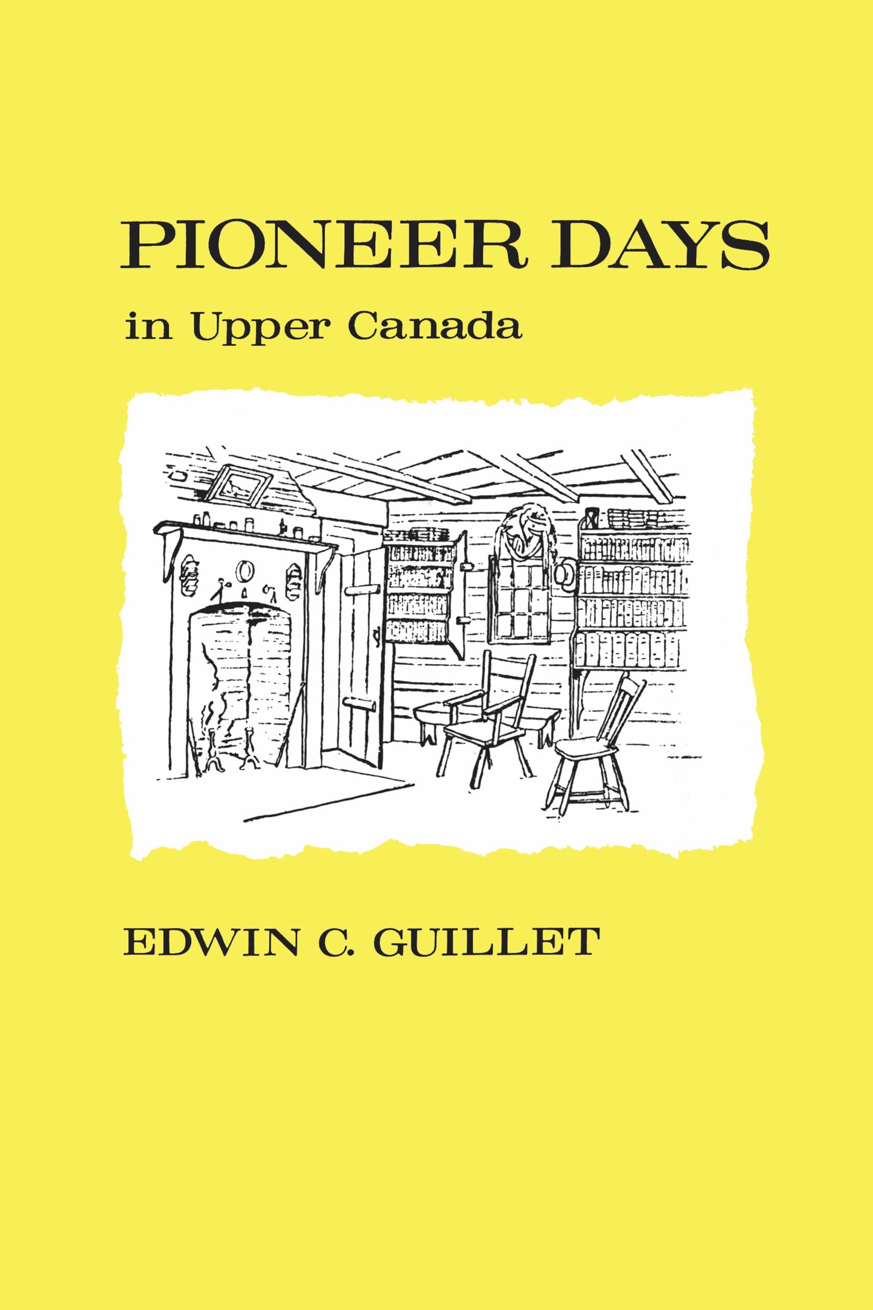 Pioneer Days in Upper Canada (Heritage),Used