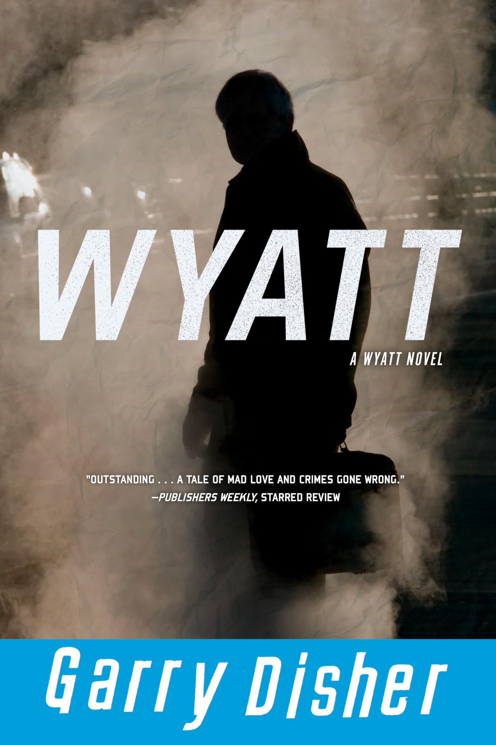 Wyatt (A Wyatt Novel),Used