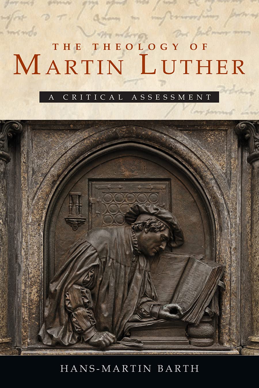 The Theology of Martin Luther: A Critical Assessment,Used