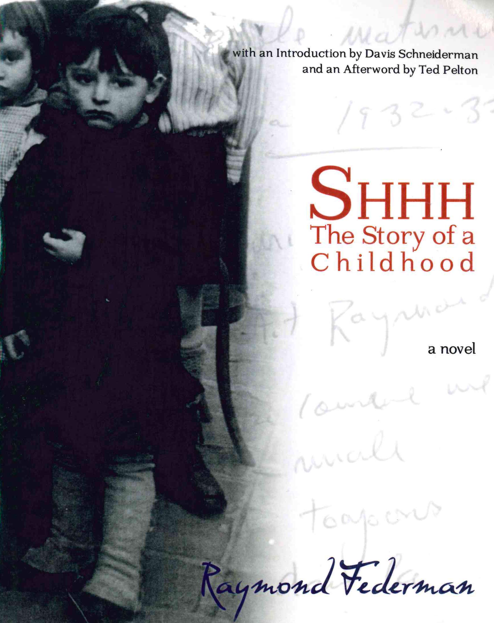 Shhh: The Story Of A Childhood,Used