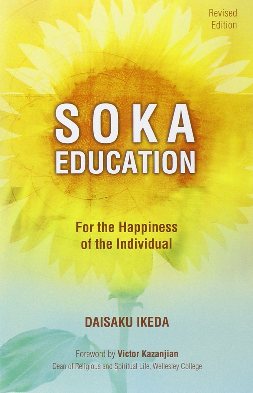 Soka Education: For the Happiness of the Individual,Used