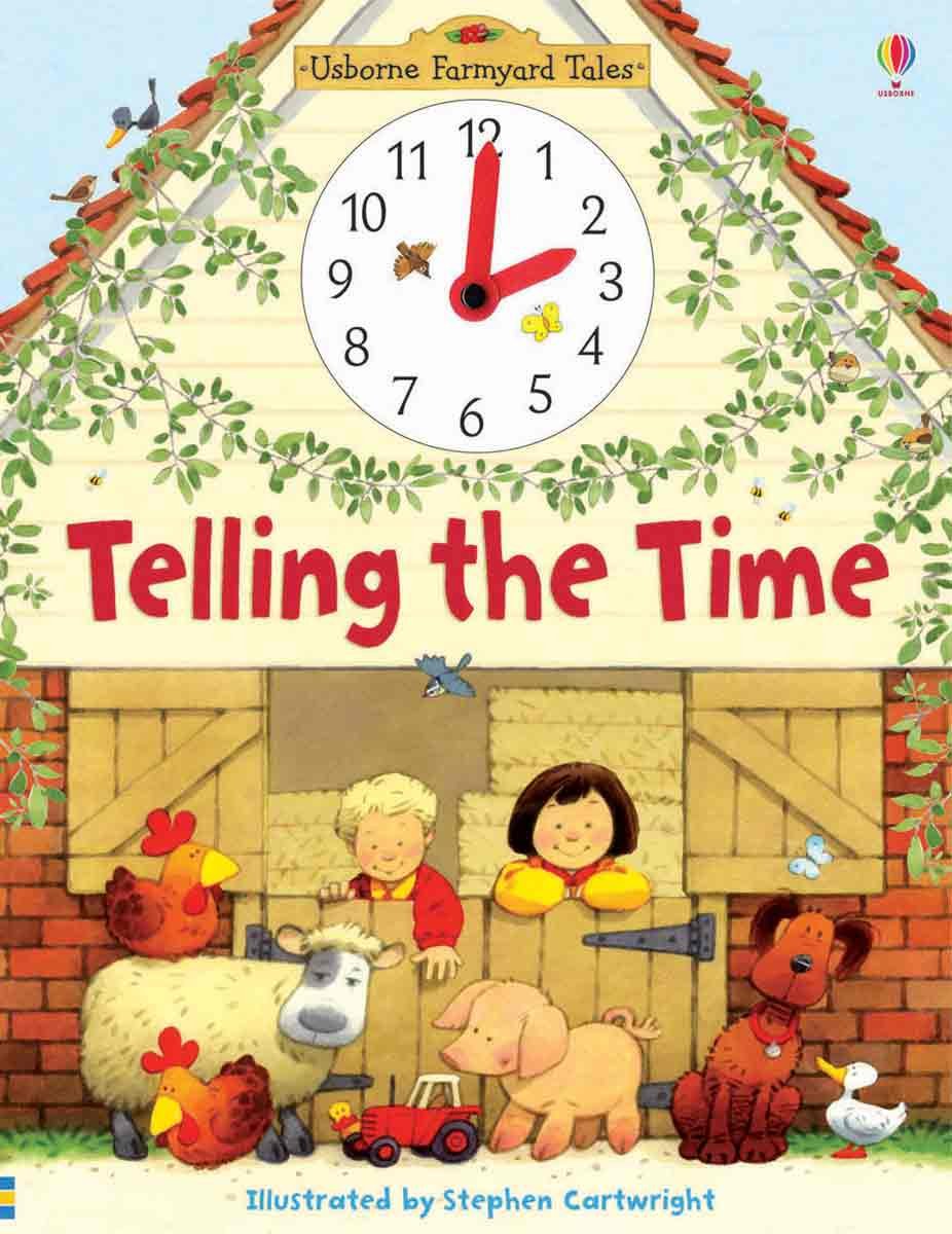 Telling the Time (Usborne Farmyard Tales),Used