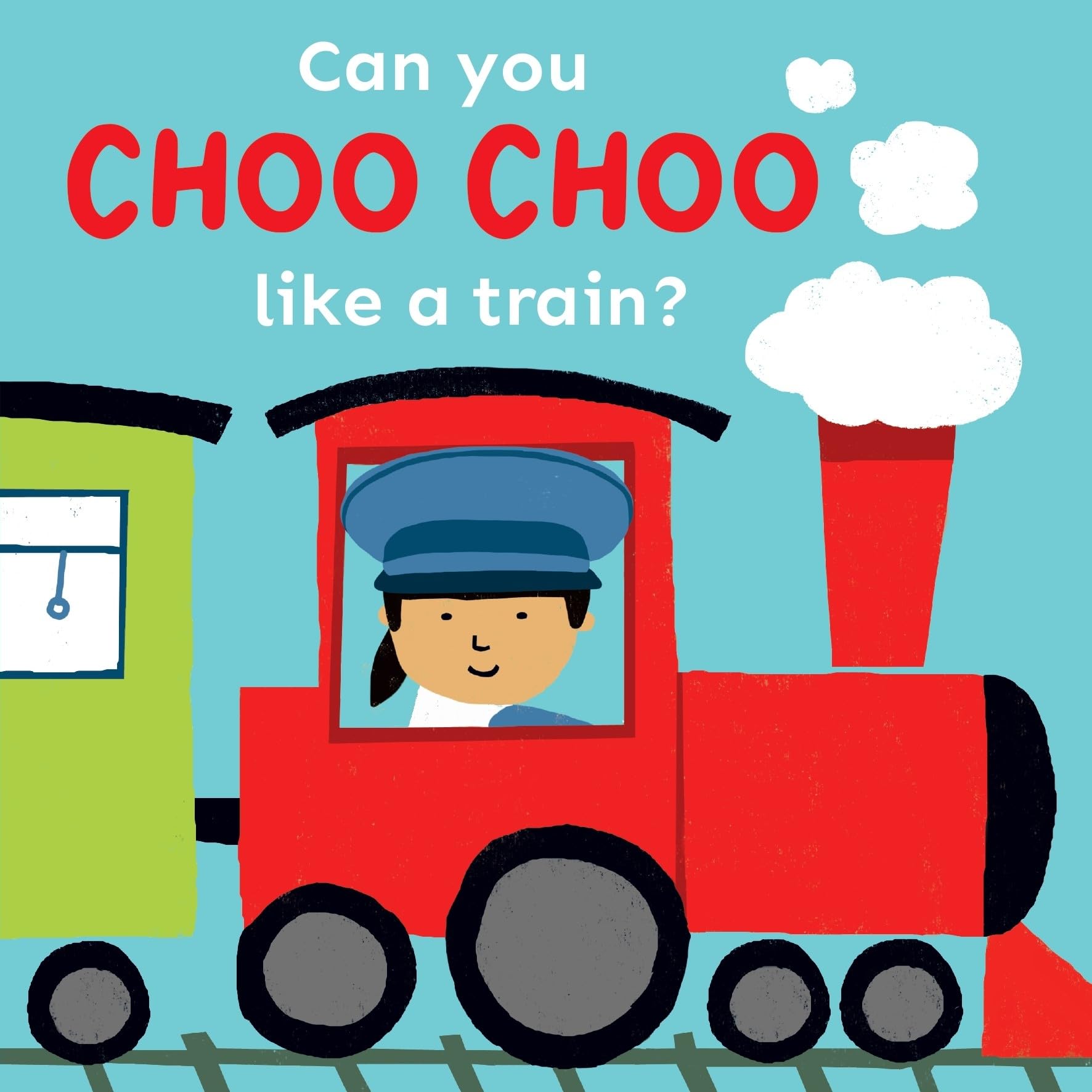 Can You Choo Choo Like a Train? (Copy Cats),New