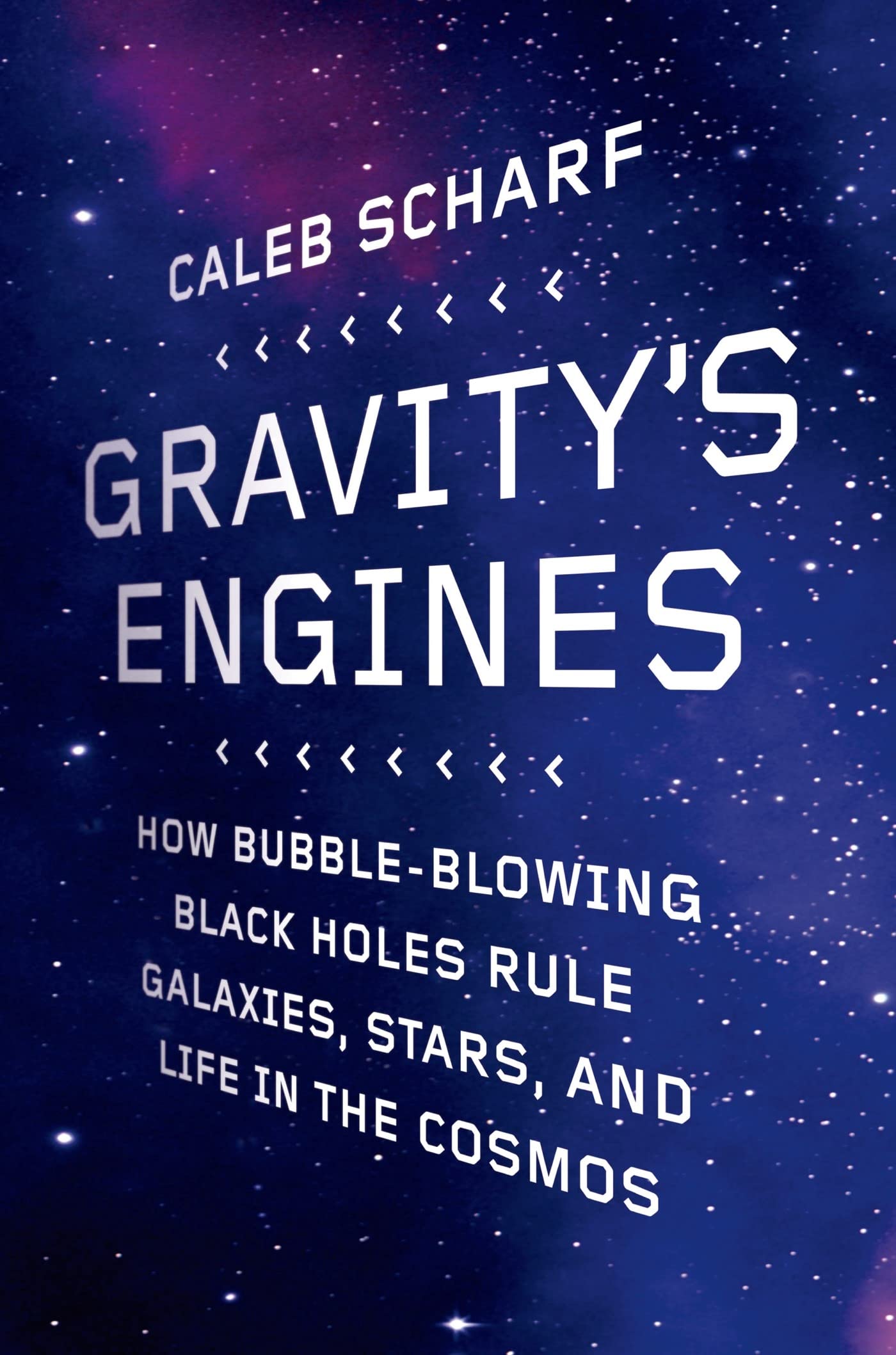 Gravity's Engines: How BubbleBlowing Black Holes Rule Galaxies, Stars, and Life in the Cosmos,Used
