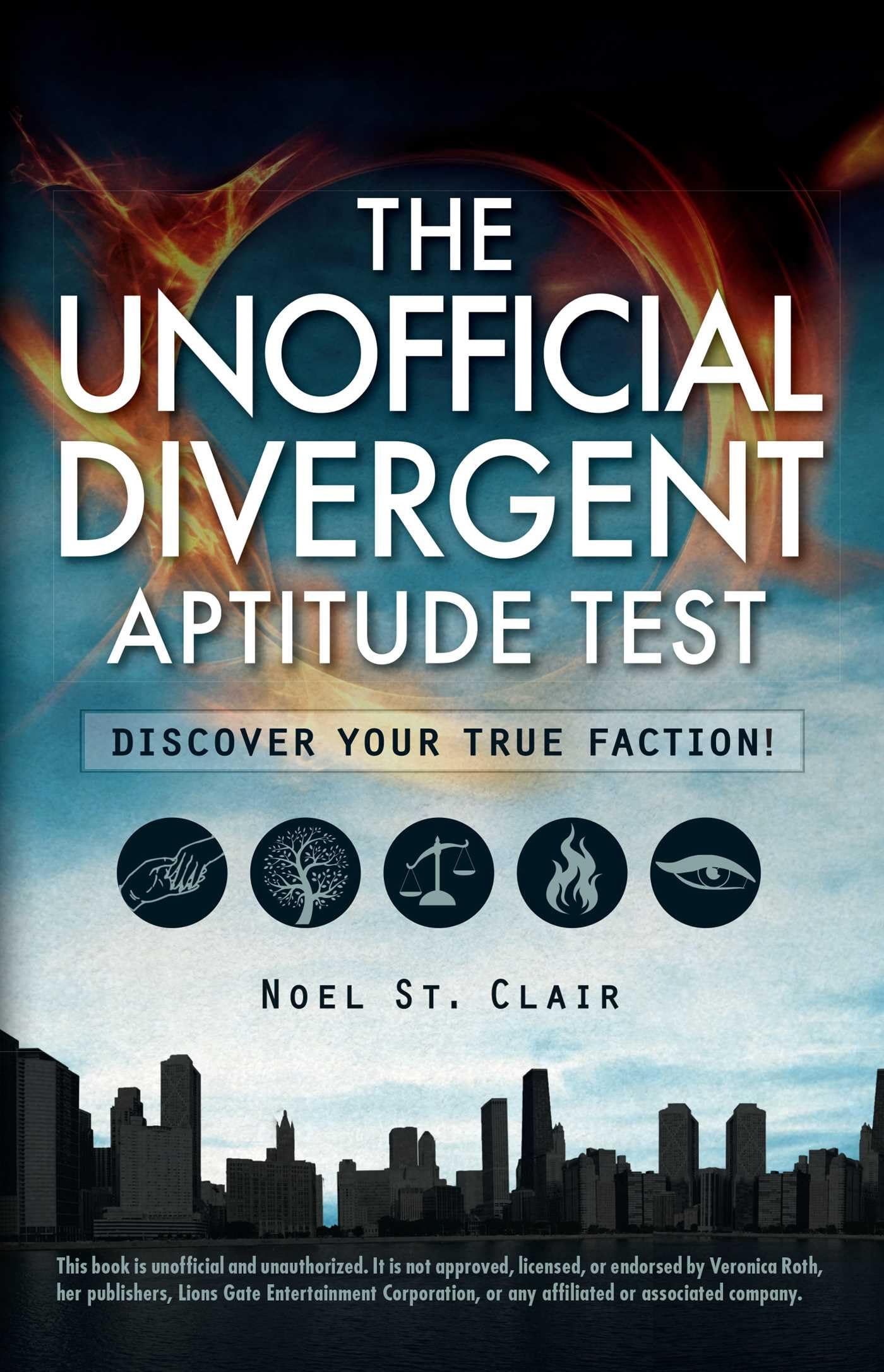 The Unofficial Divergent Aptitude Test: Discover Your True Faction!,Used