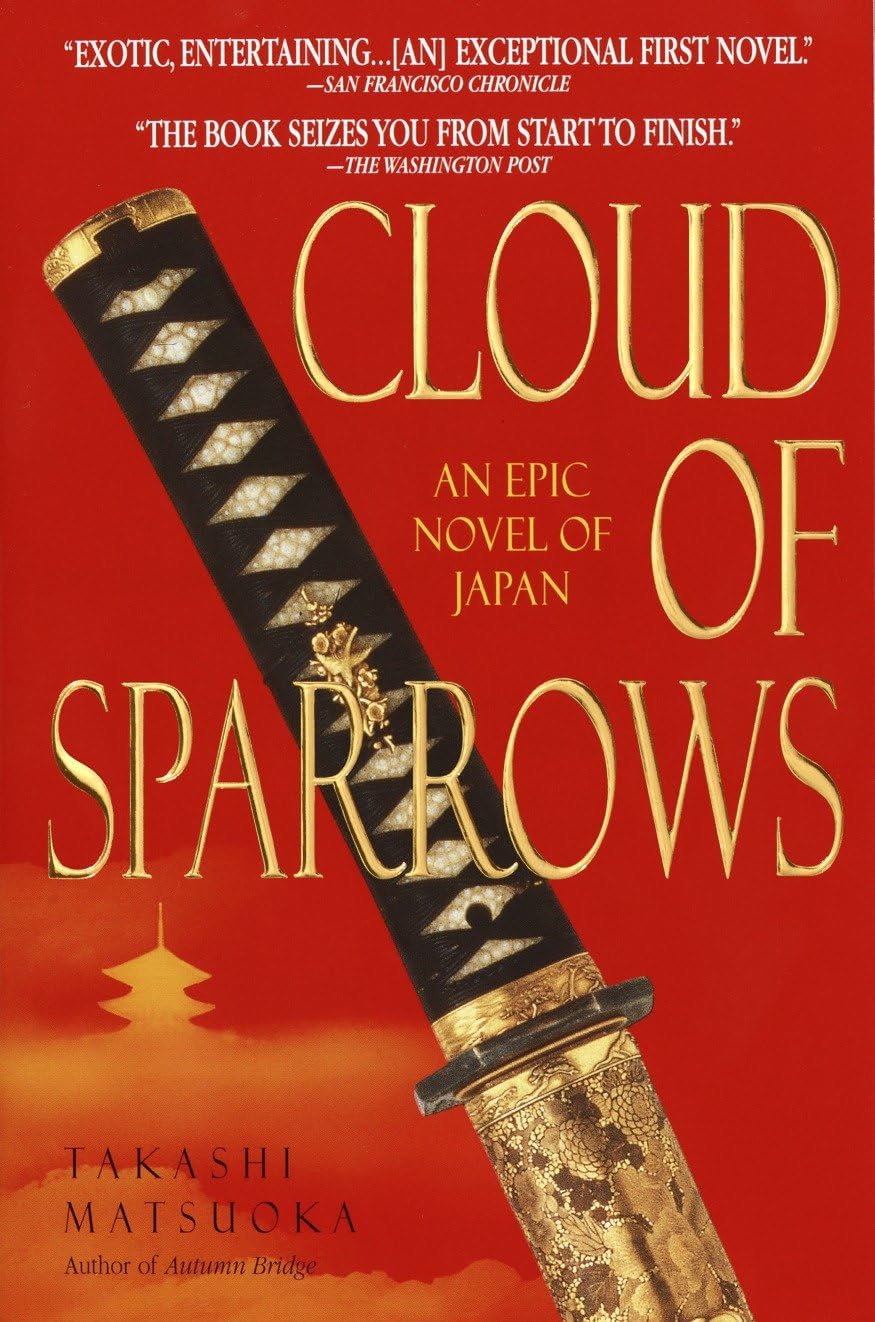 Cloud of Sparrows: A Novel (Samurai Series),Used