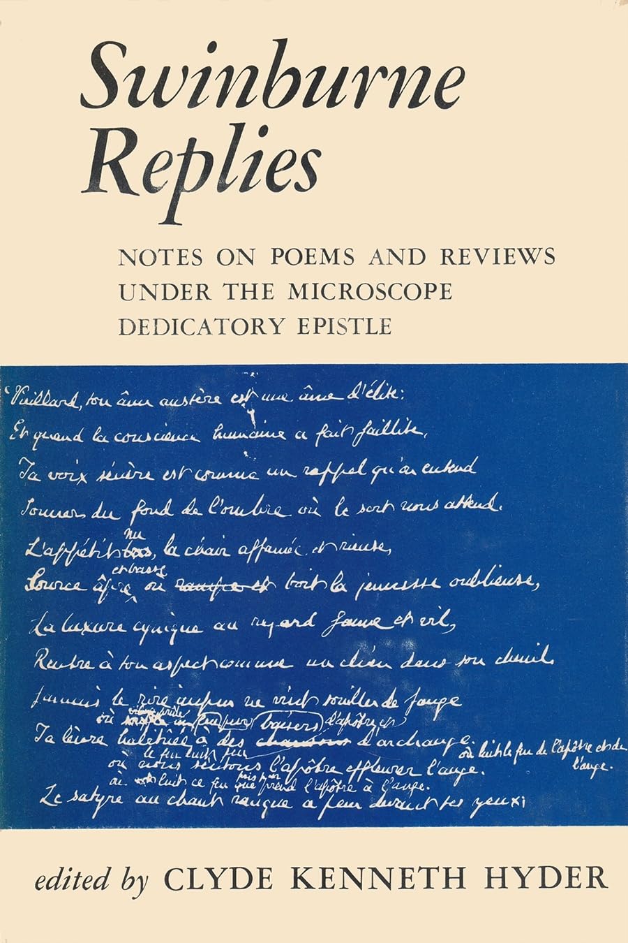 Swineburn Replies: Notes on Poems and Reviews Under the Microscope Dedicatory Epistle,Used