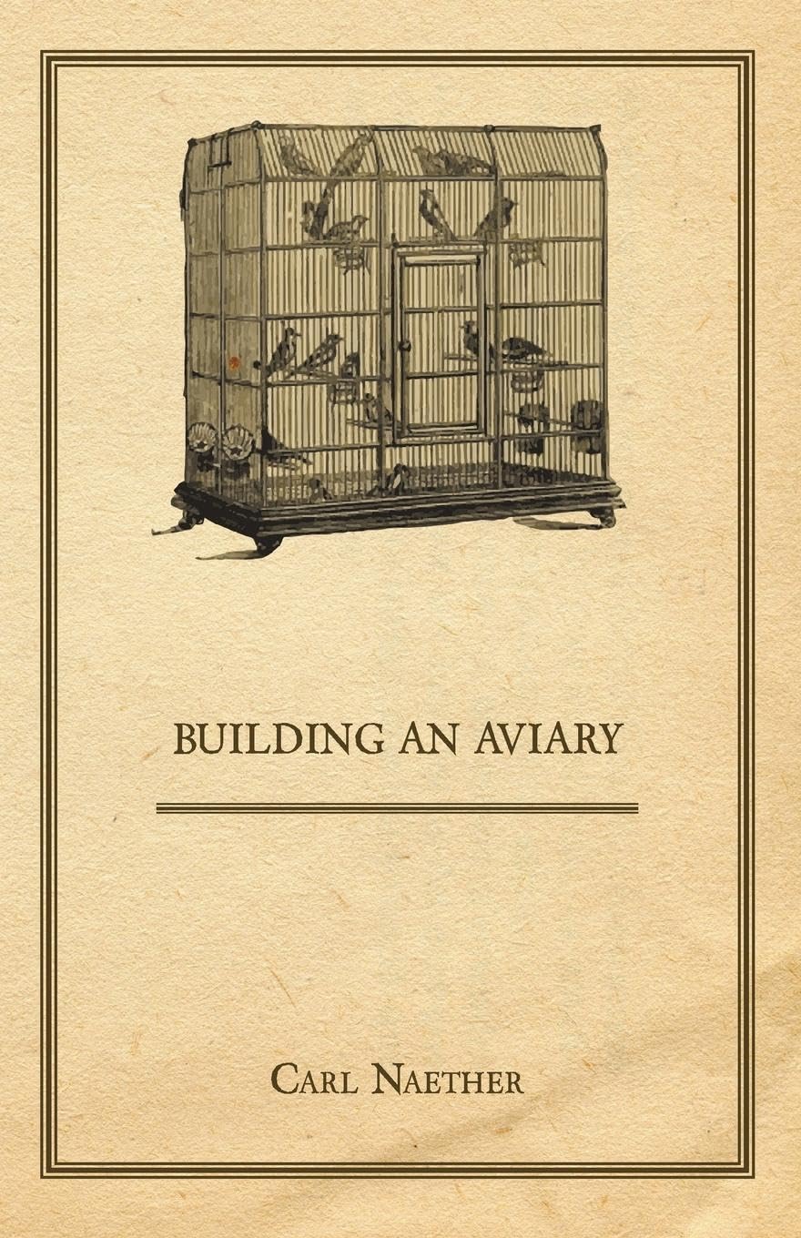 Building An Aviary,Used