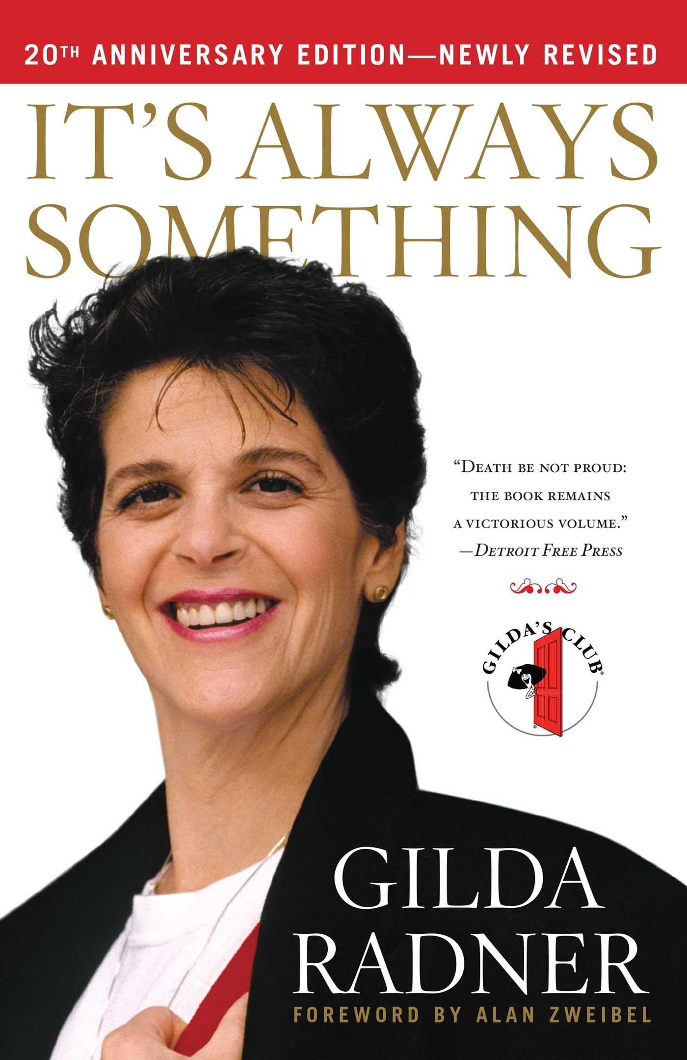 It's Always Something: Twentieth Anniversary Edition,New