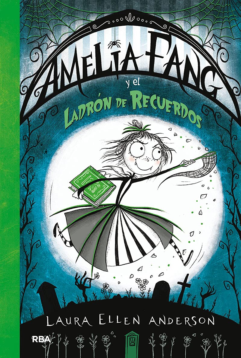 Amelia Fang y el ladrn de recuerdos / Amelia Fang and the Memory Thief (Spanish Edition),Used