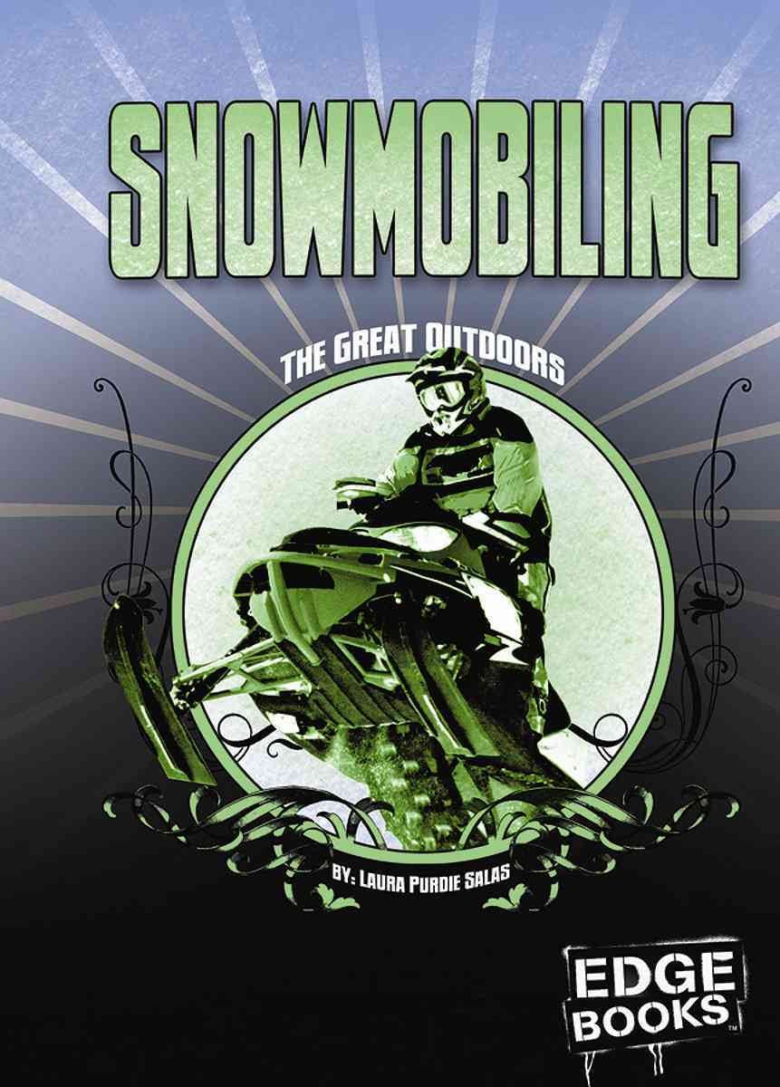 Snowmobiling (Edge Books: The Great Outdoors),Used