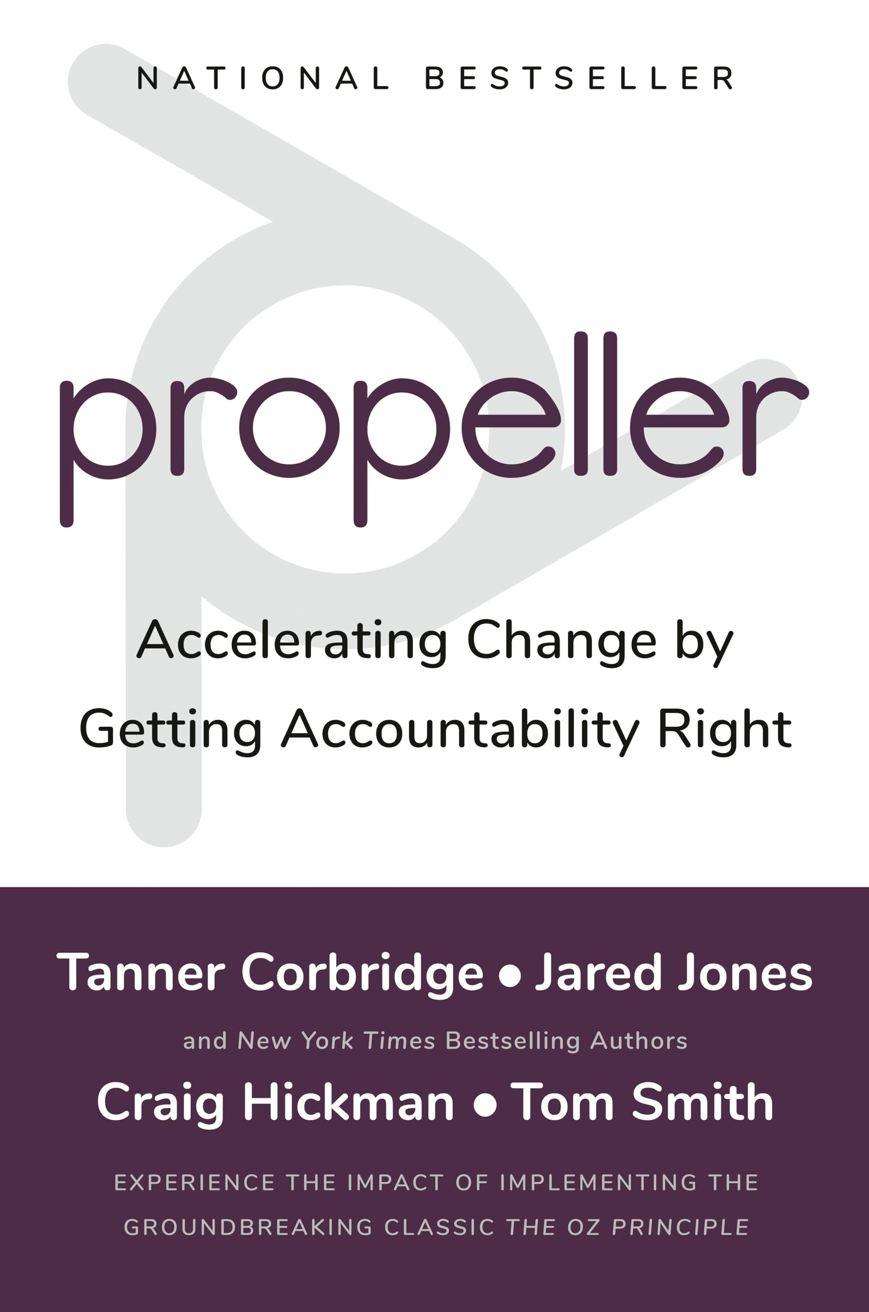 Propeller: Accelerating Change by Getting Accountability Right,Used