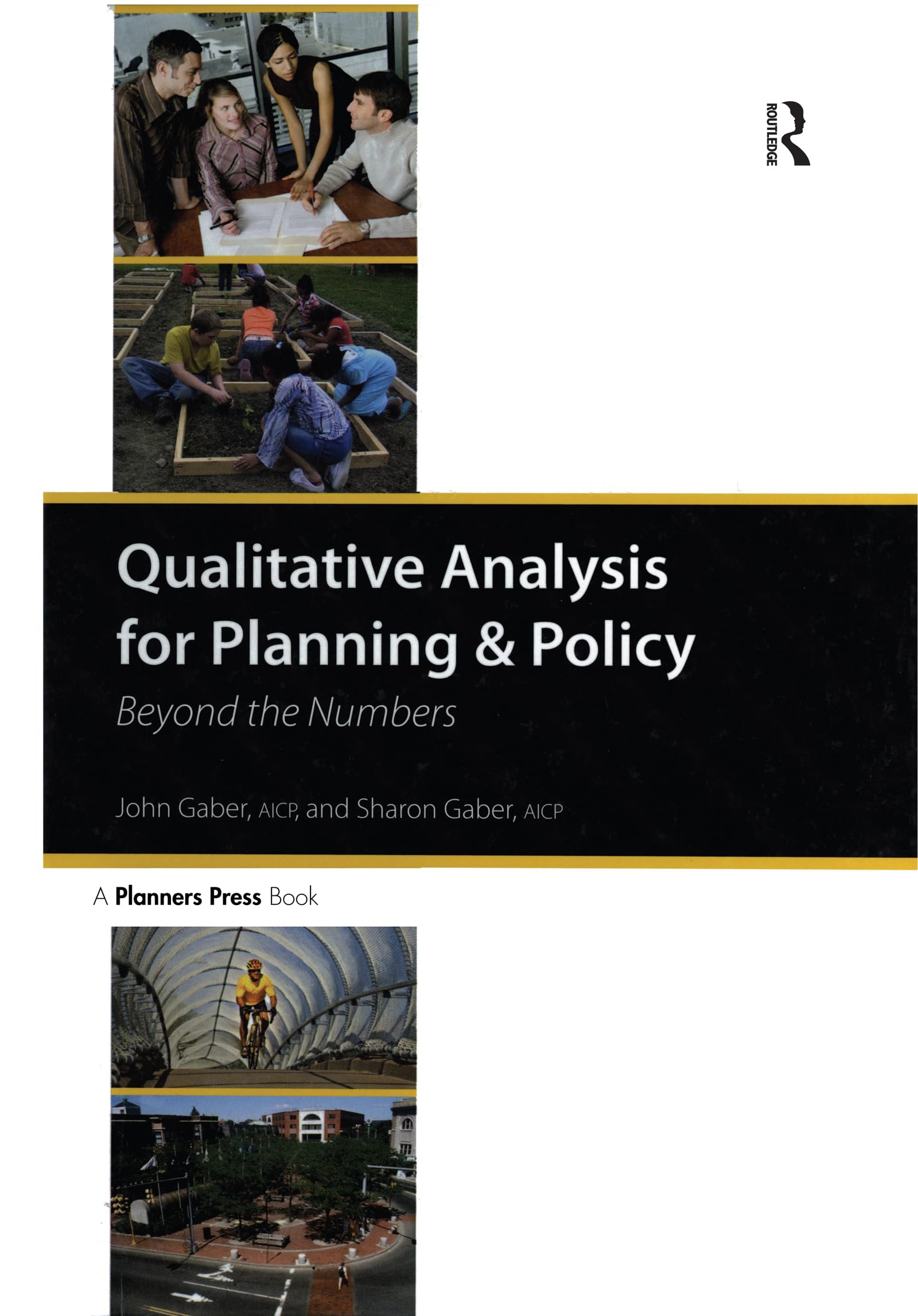 Qualitative Analysis for Planning & Policy: Beyond the Numbers,Used