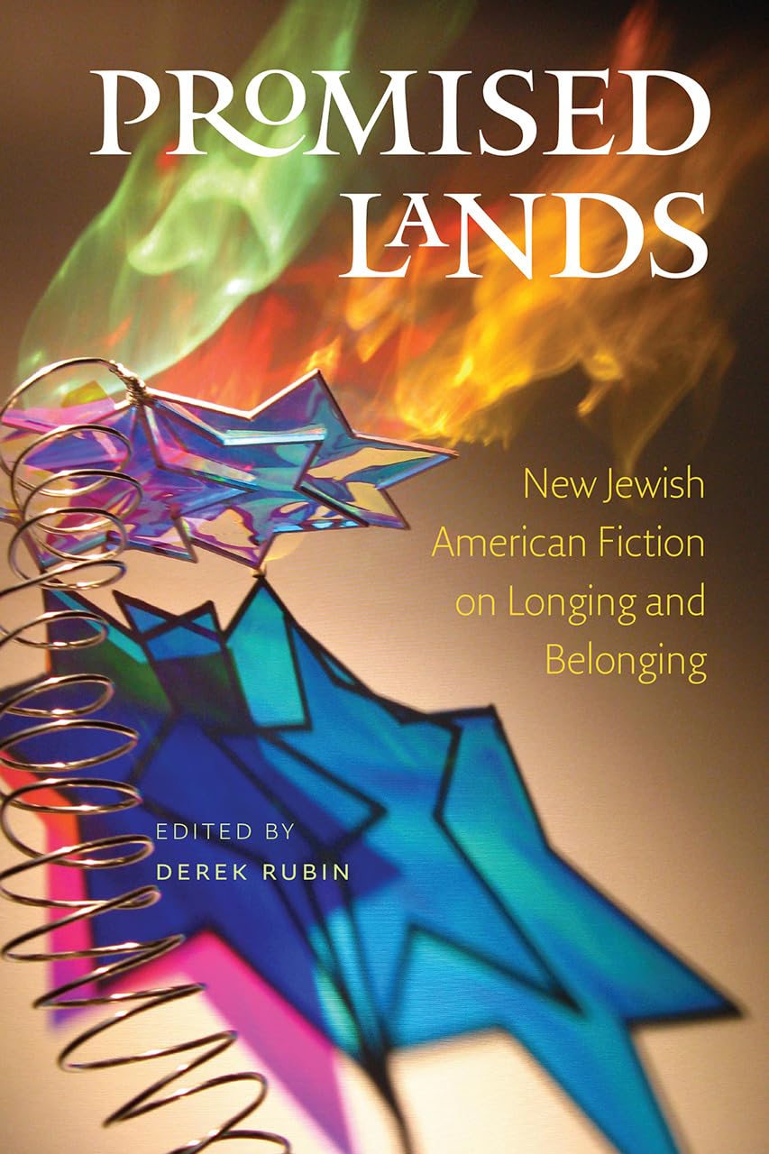 Promised Lands (Brandeis Series in American Jewish History, Culture, and Life),Used