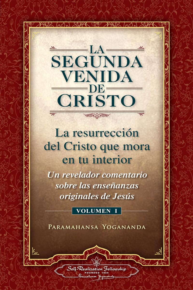 La Segunda Venida de Cristo, Vol. 1 (The Second Coming of Christ, Vol. 1 ) (SelfRealization Fellowship) (Spanish Edition),Used