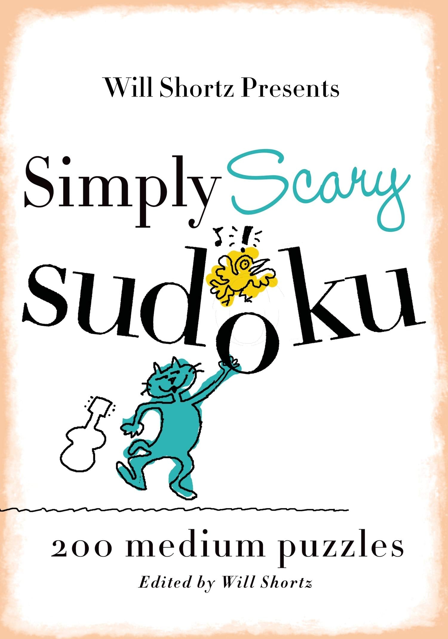 Will Shortz Presents Simply Scary Sudoku: 200 Medium Puzzles,Used